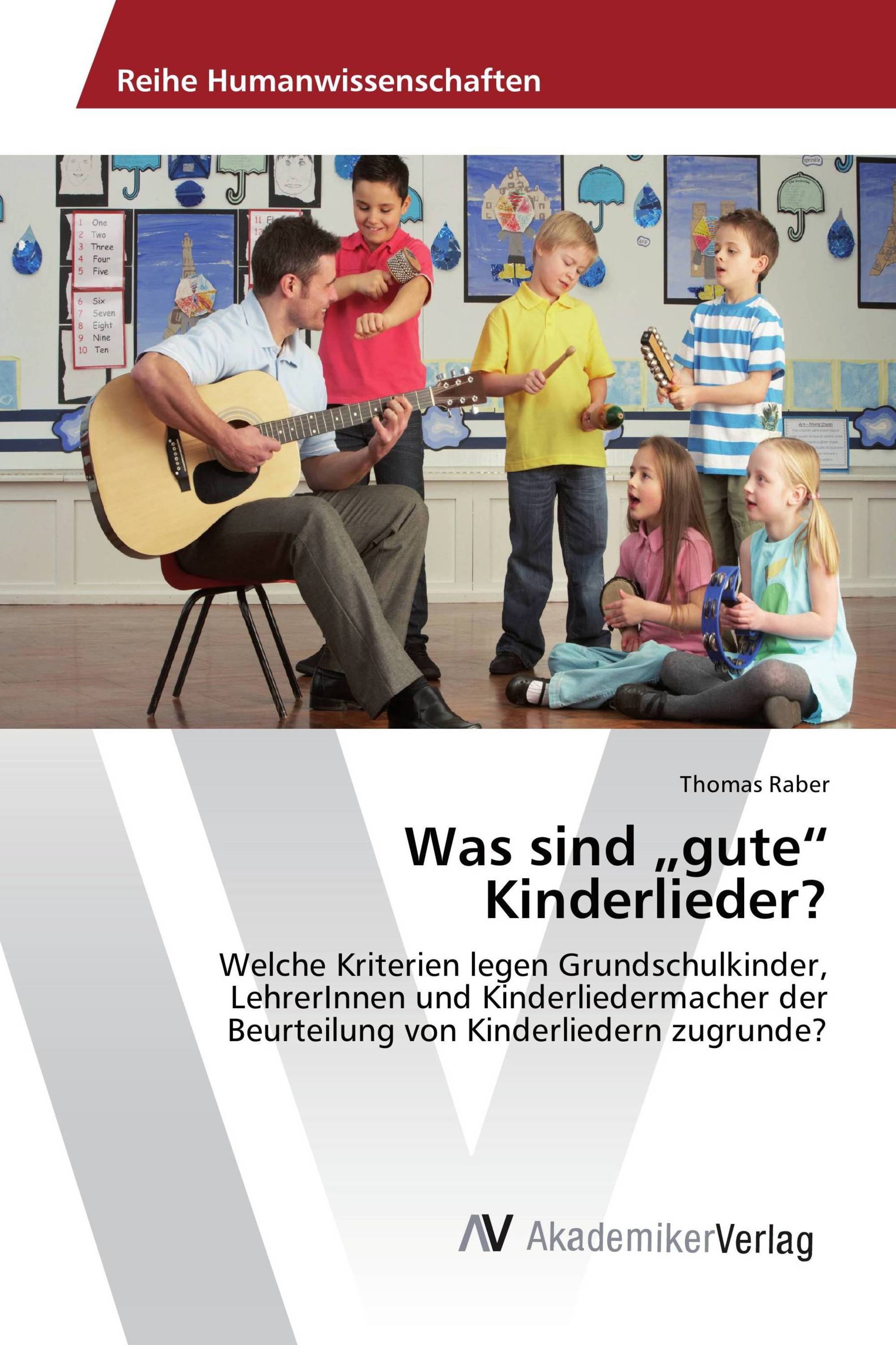 Was sind „gute“ Kinderlieder?