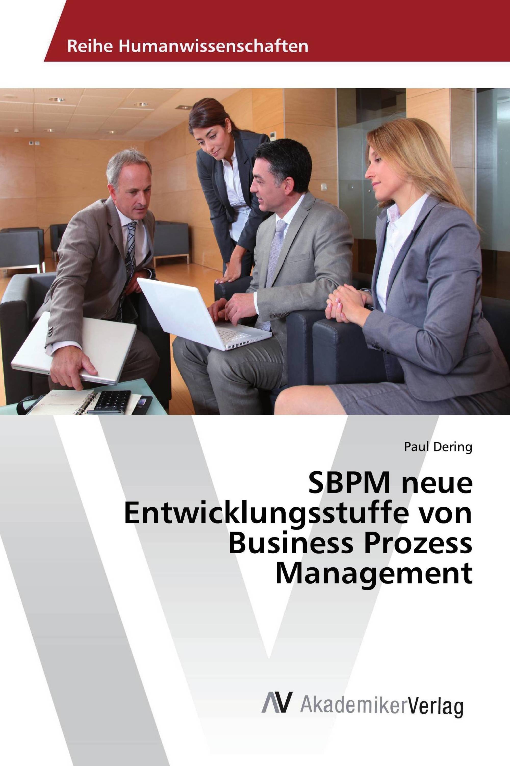 SBPM neue Entwicklungsstuffe von Business Prozess Management