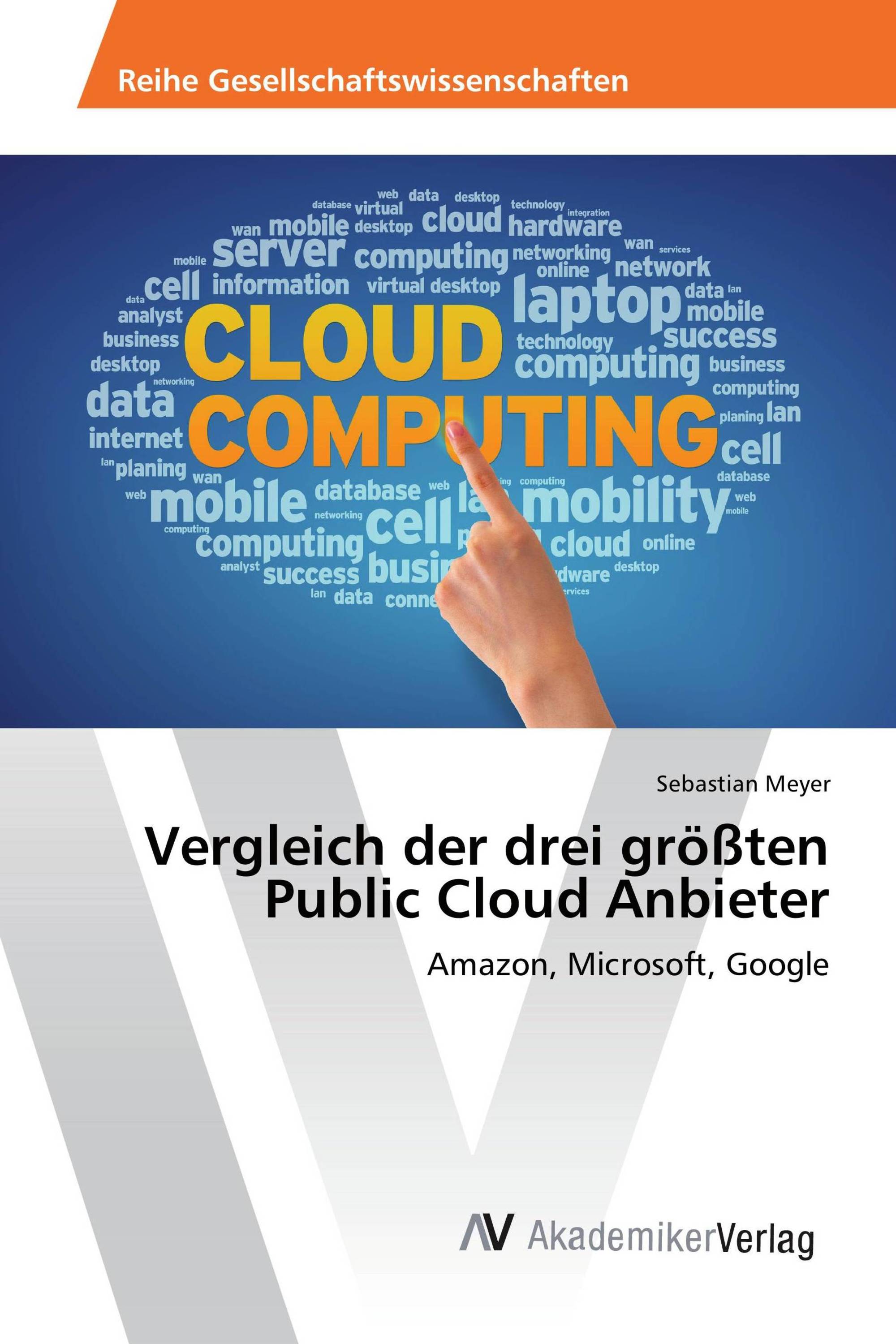 Vergleich der drei größten Public Cloud Anbieter