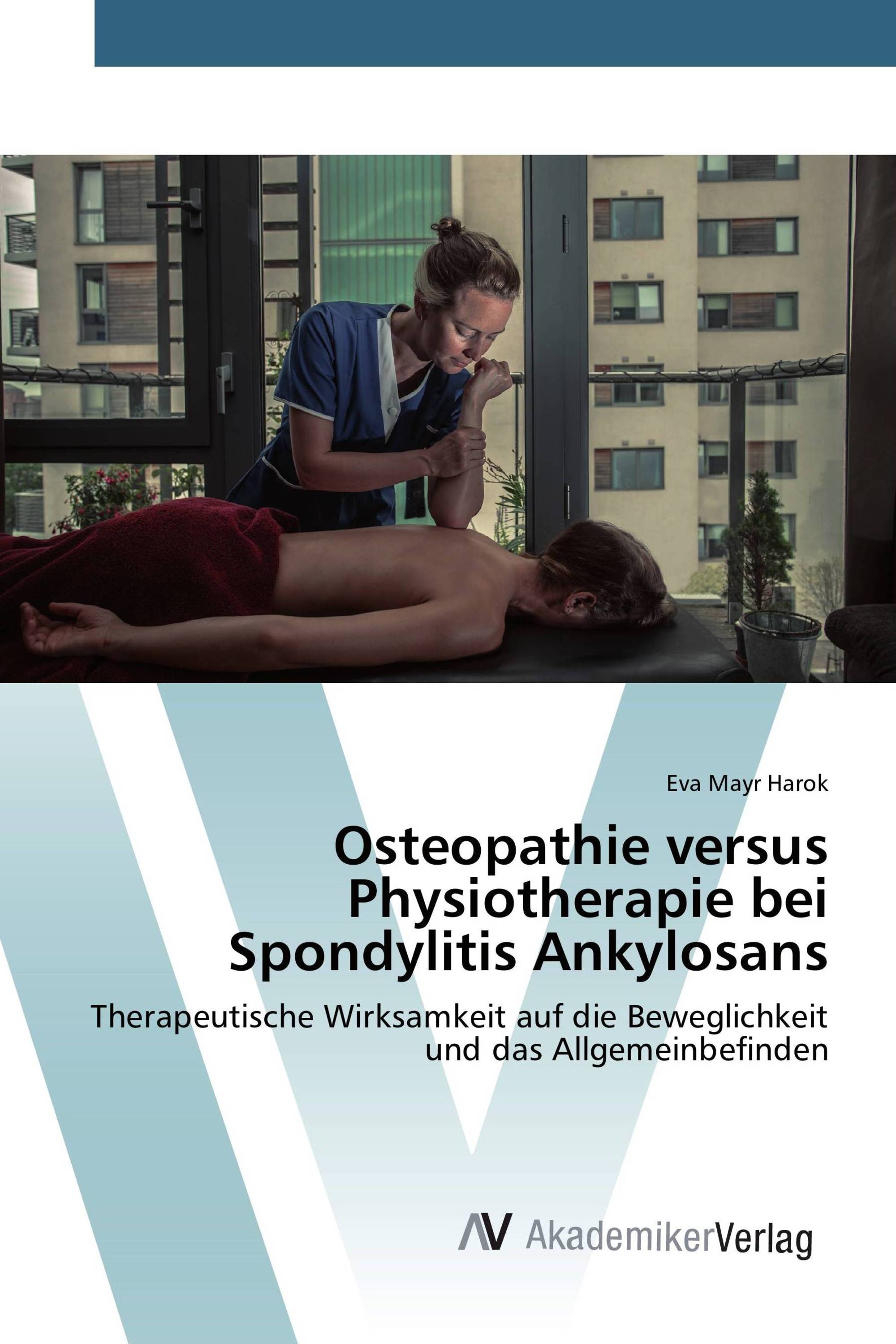 Osteopathie versus Physiotherapie bei Spondylitis Ankylosans