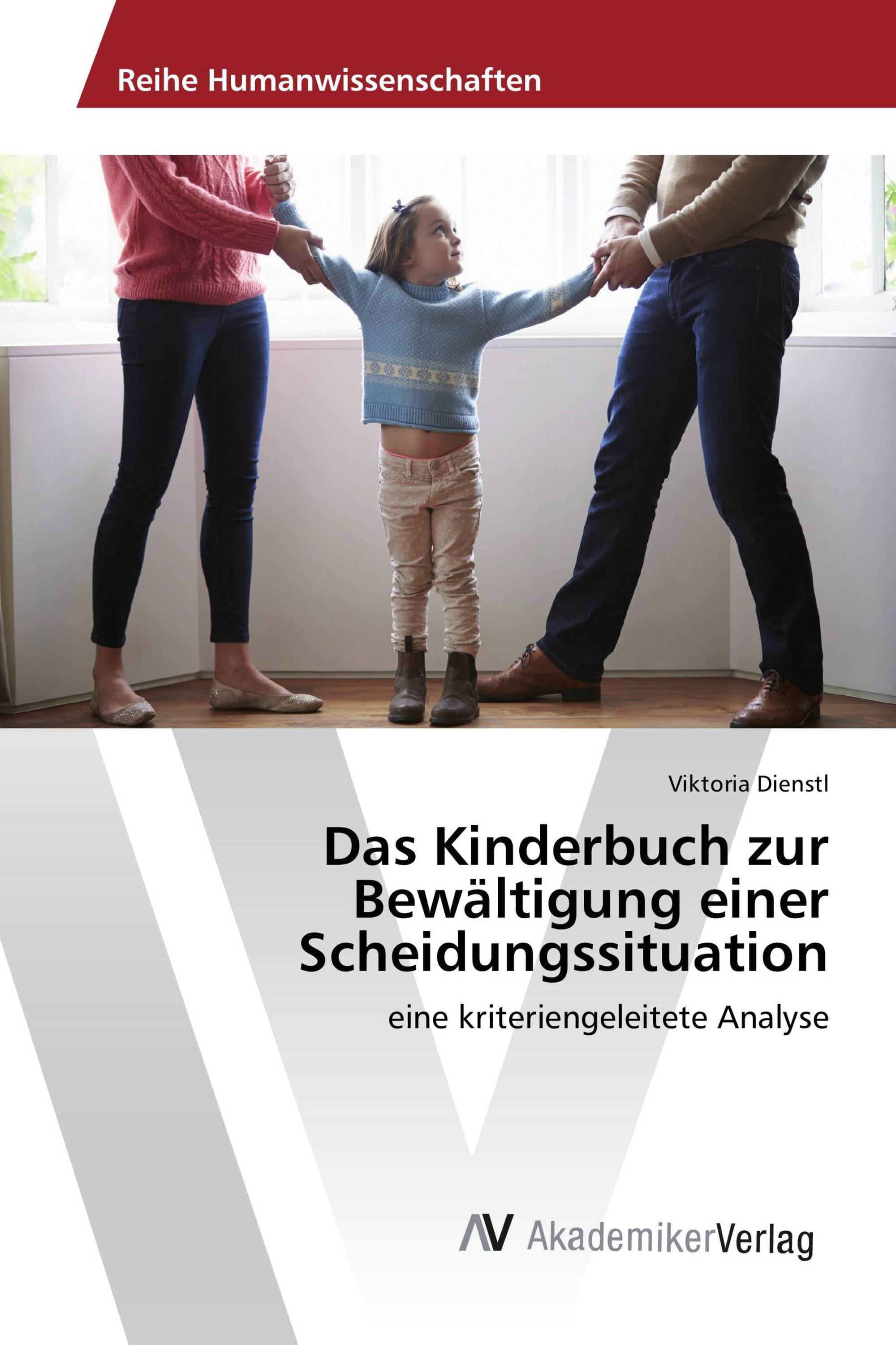 Das Kinderbuch zur Bewältigung einer Scheidungssituation