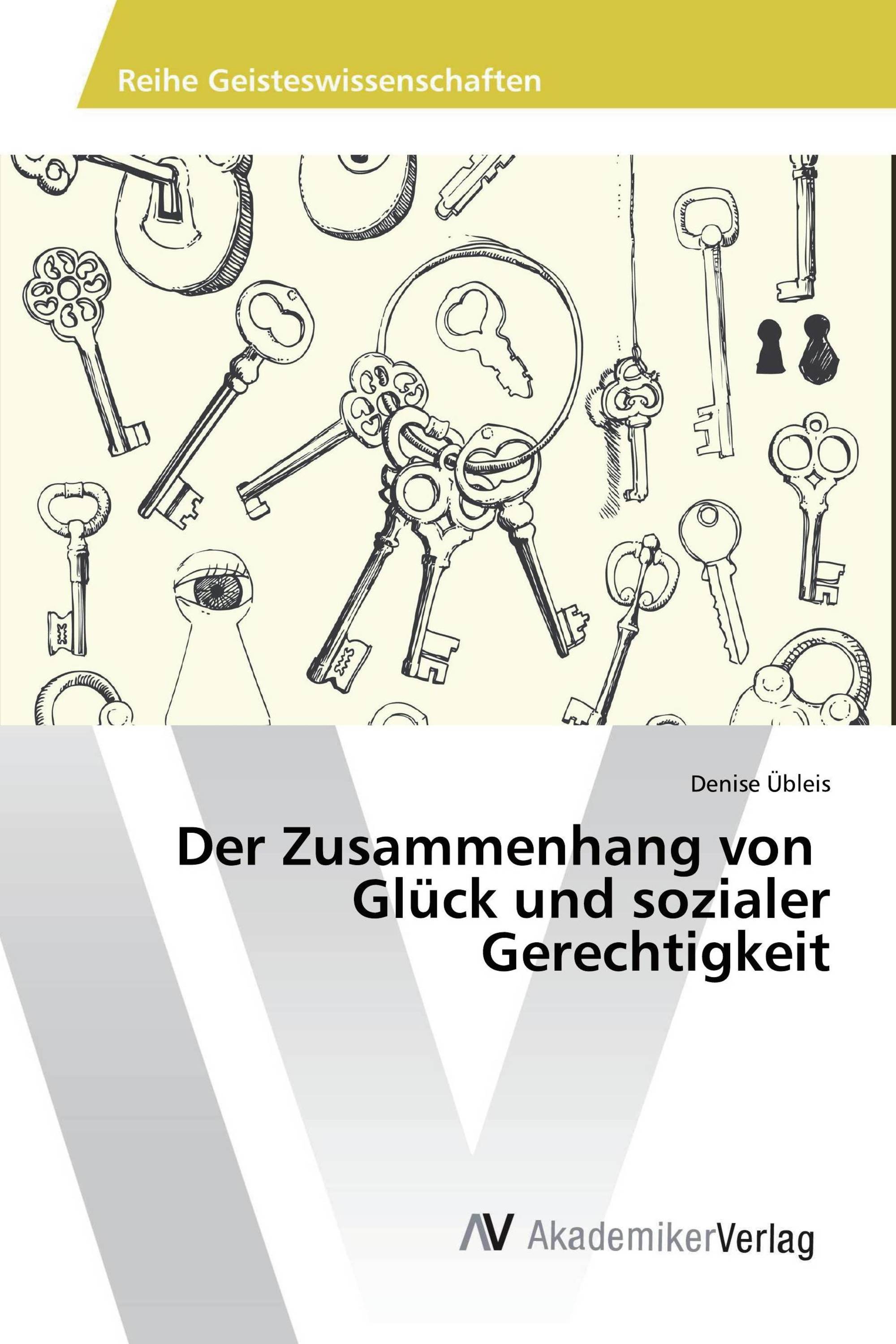 Der Zusammenhang von Glück und sozialer Gerechtigkeit