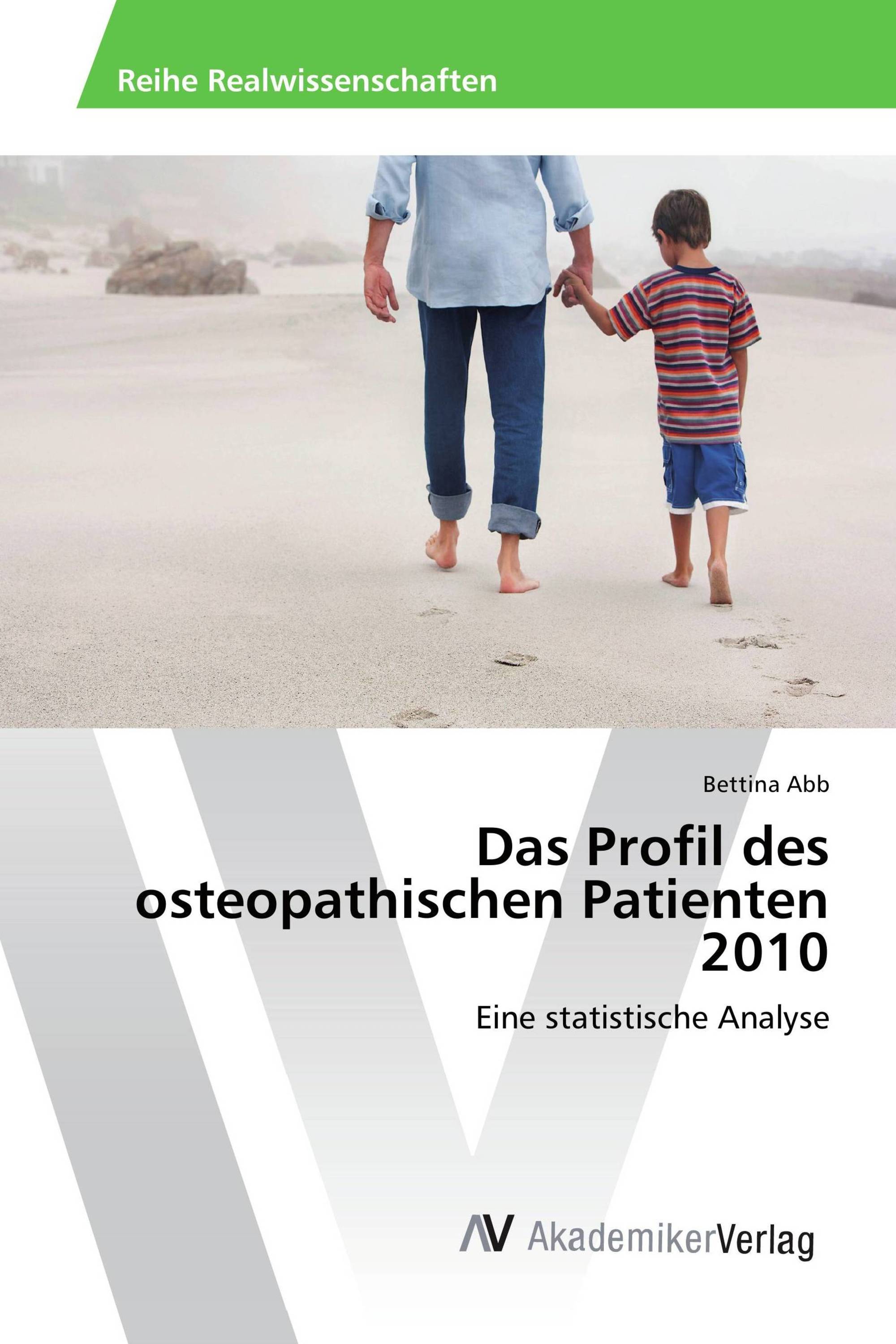 Das Profil des osteopathischen Patienten 2010