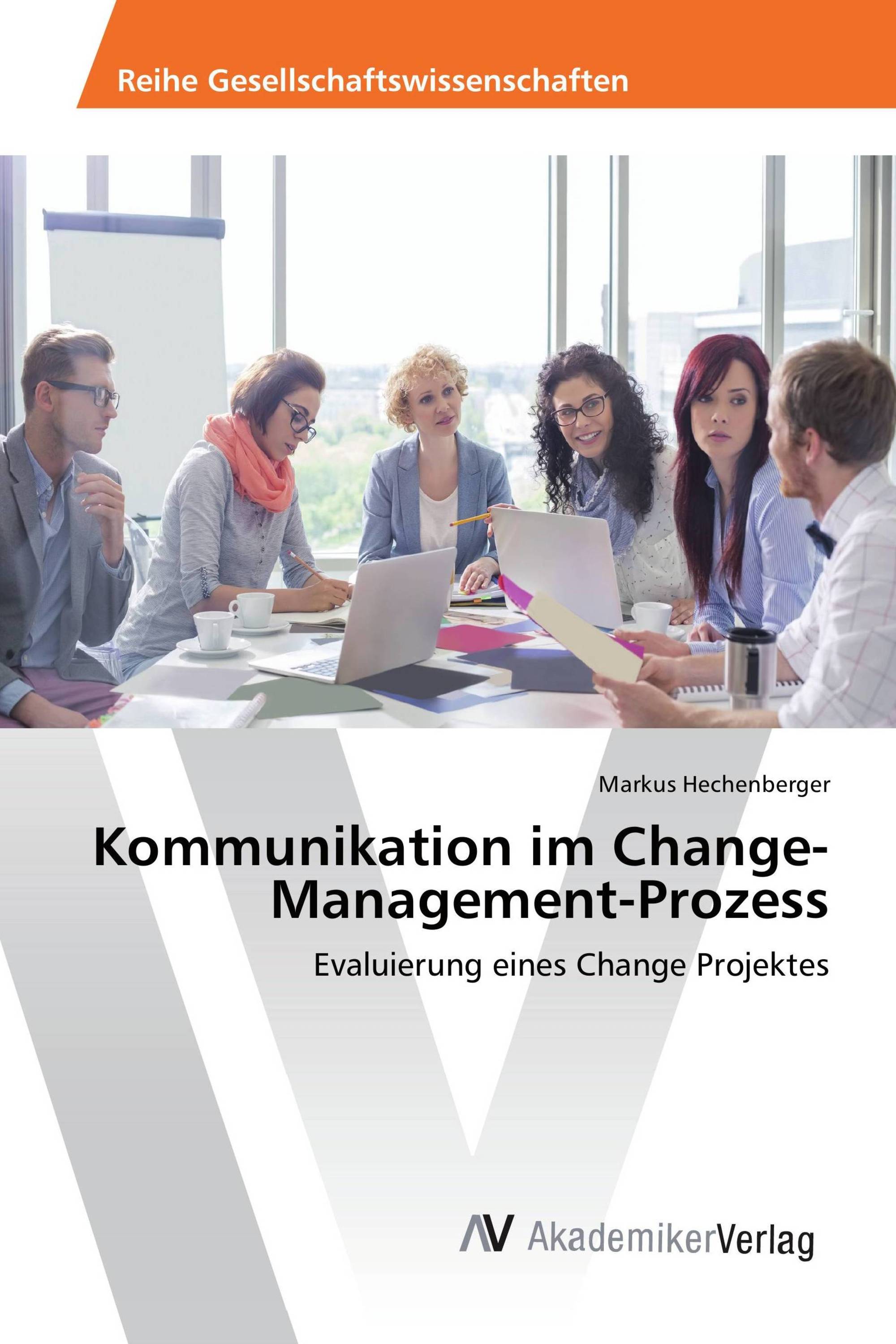 Kommunikation im Change-Management-Prozess