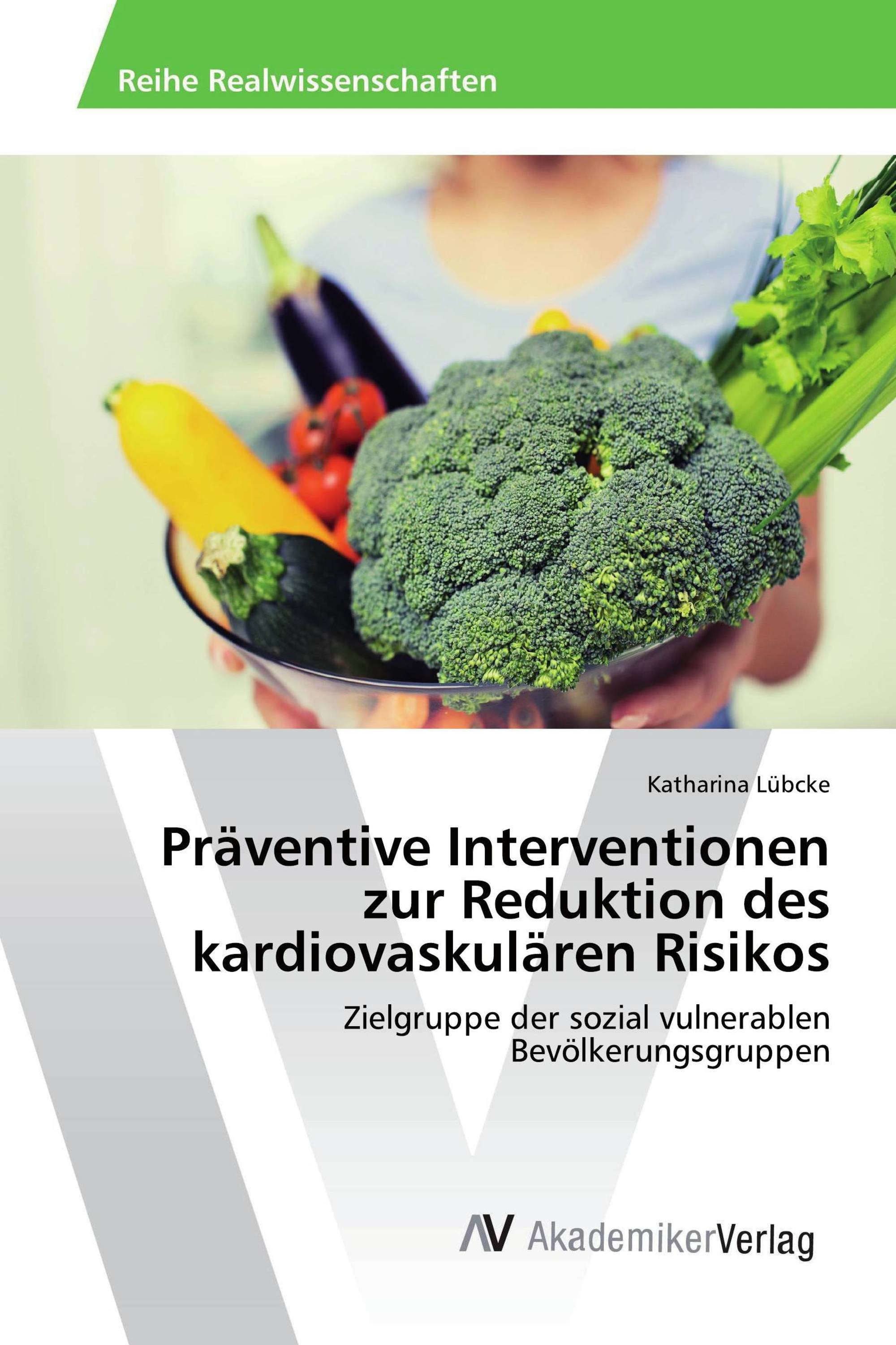 Präventive Interventionen zur Reduktion des kardiovaskulären Risikos