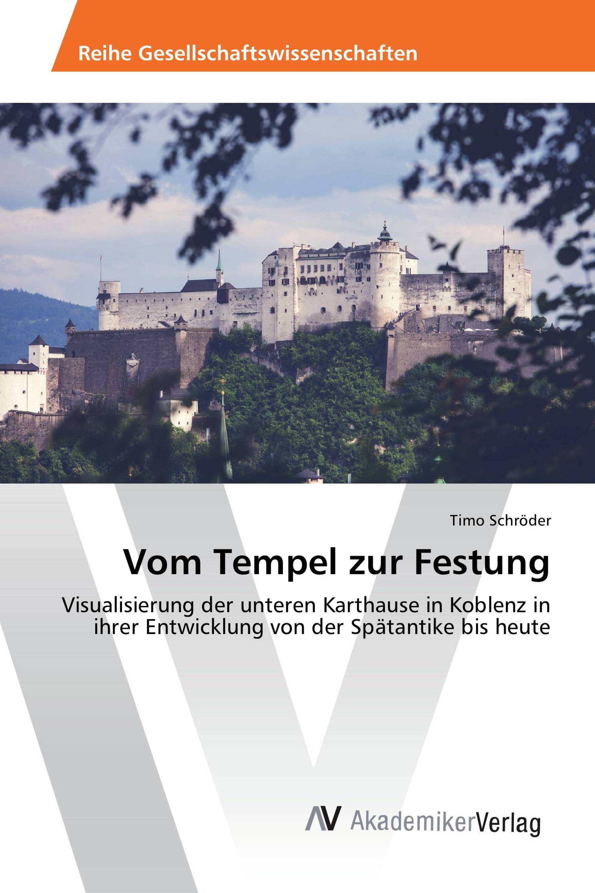 Vom Tempel zur Festung