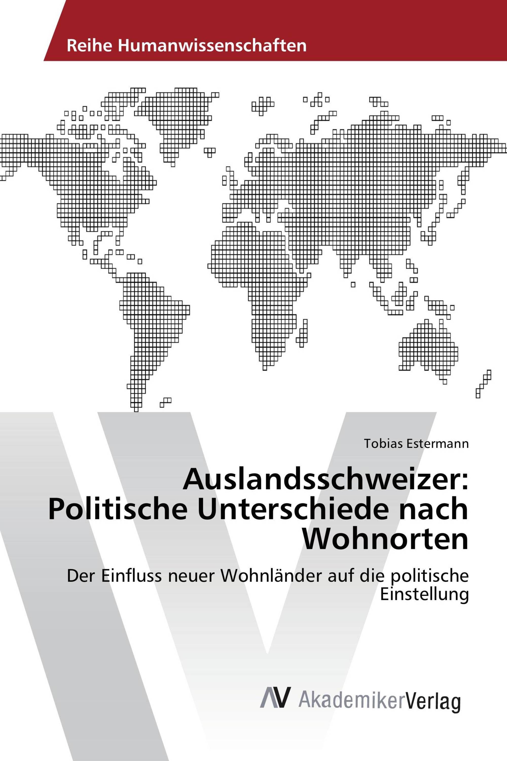 Auslandsschweizer: Politische Unterschiede nach Wohnorten