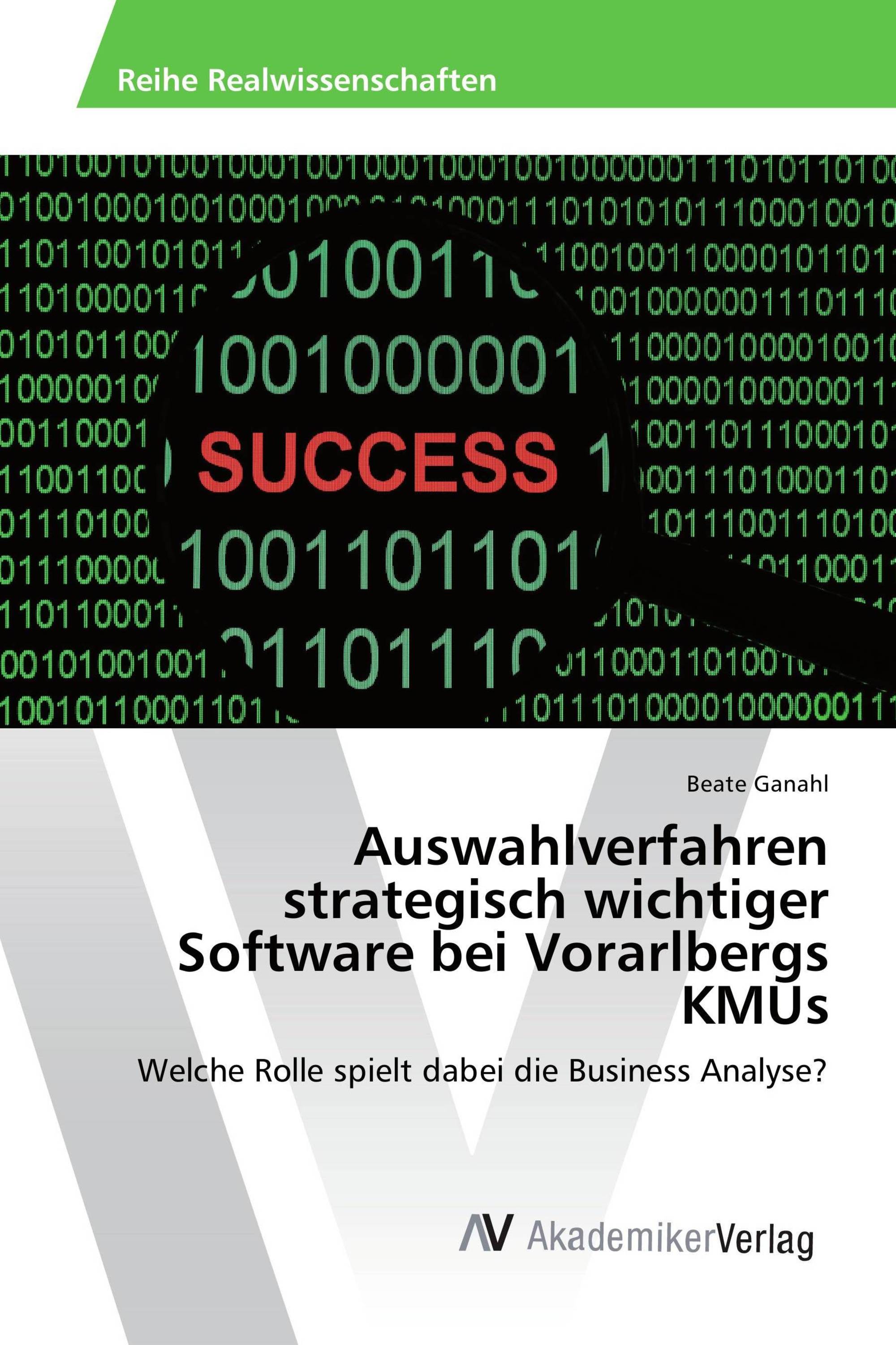 Auswahlverfahren strategisch wichtiger Software bei Vorarlbergs KMUs