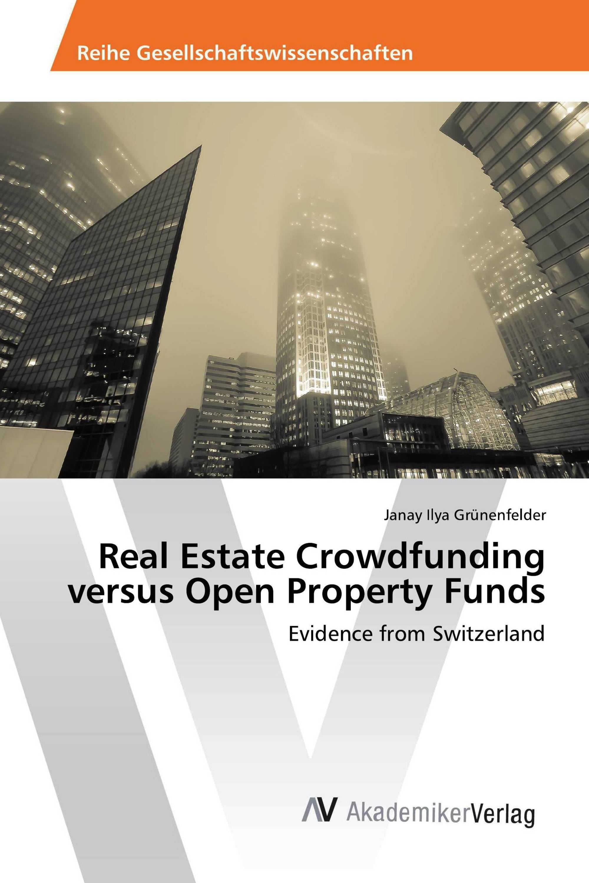 Real Estate Crowdfunding versus Open Property Funds