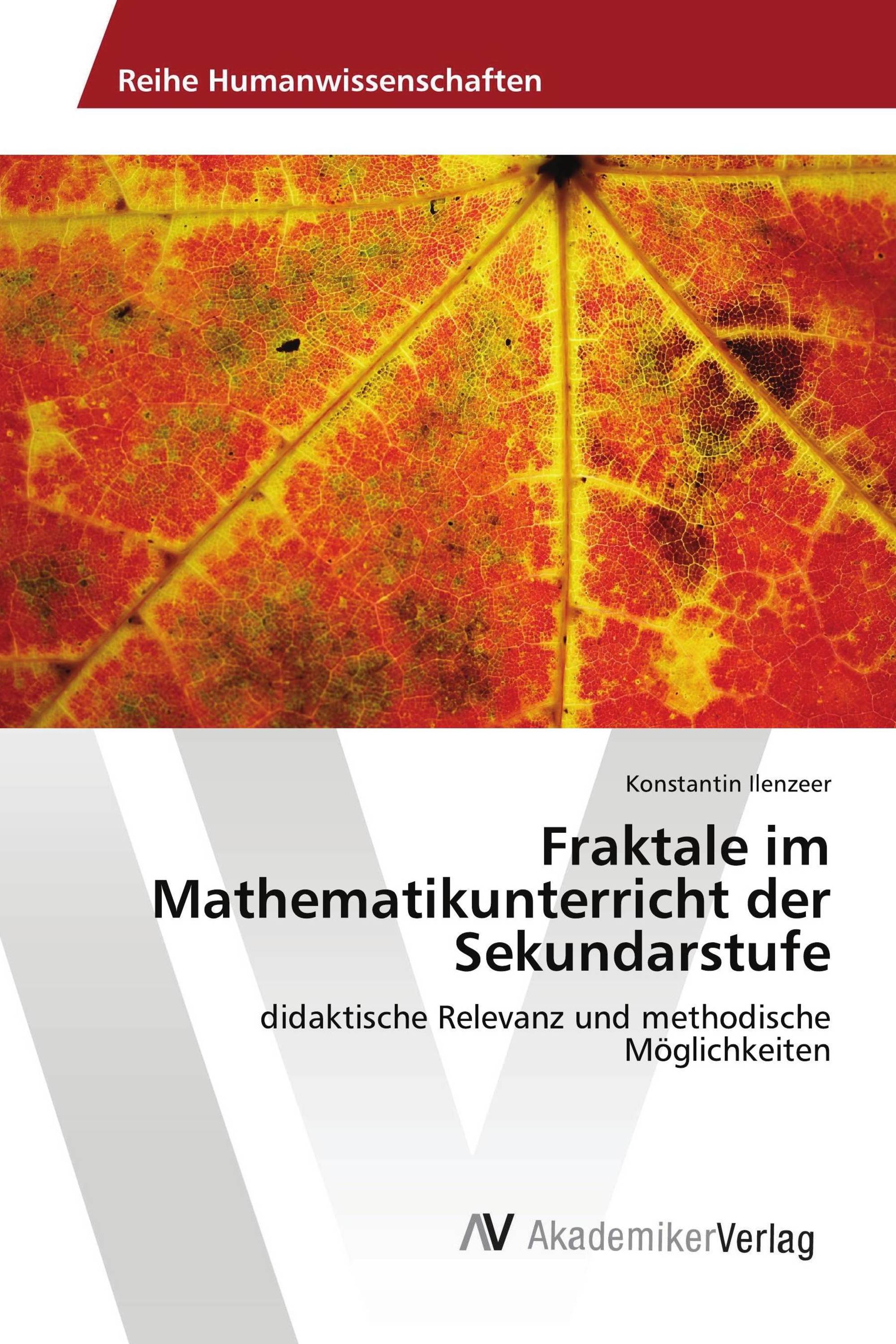 Fraktale im Mathematikunterricht der Sekundarstufe