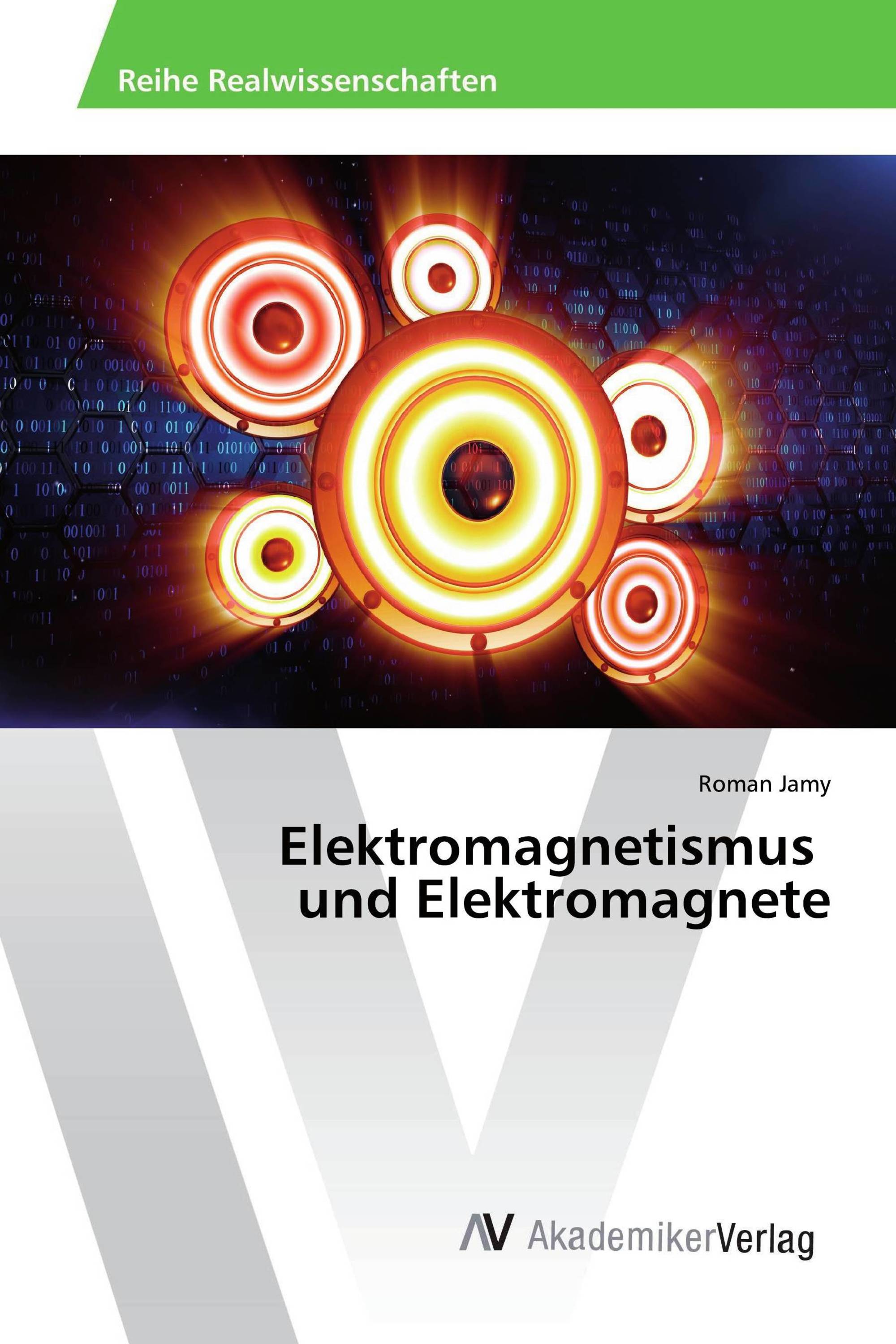 Elektromagnetismus und Elektromagnete