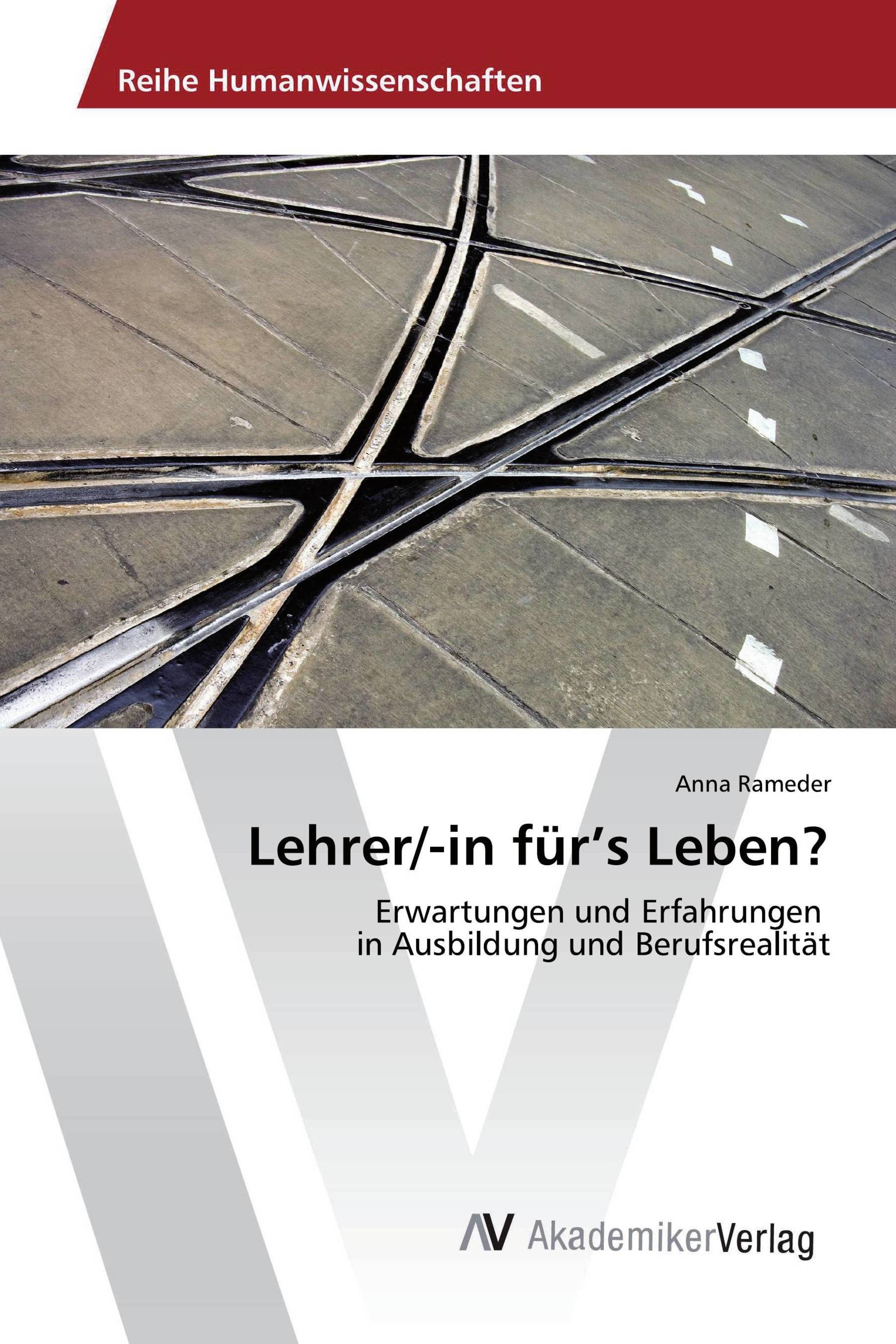 Lehrer/-in für’s Leben?