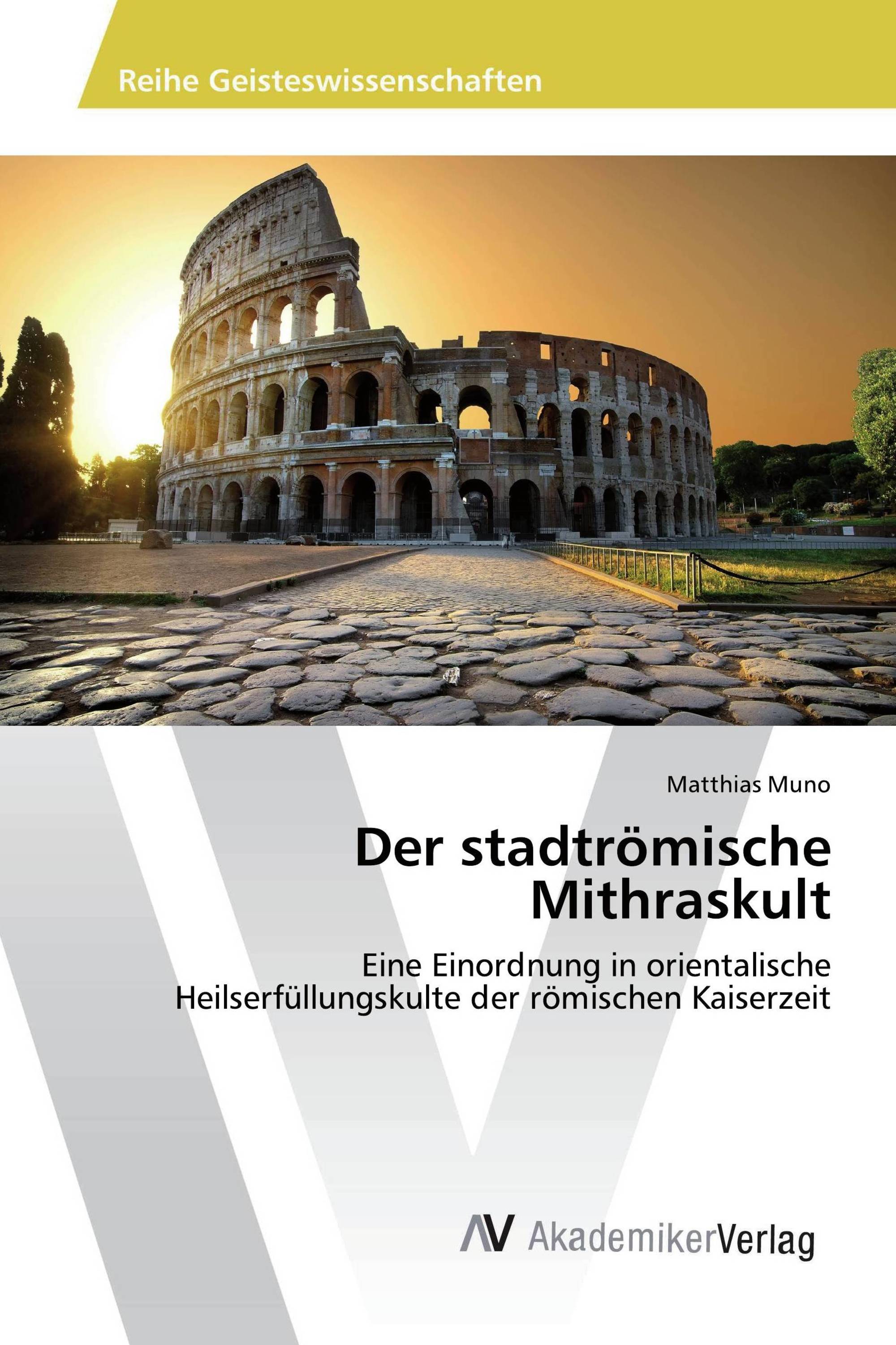 Der stadtrömische Mithraskult