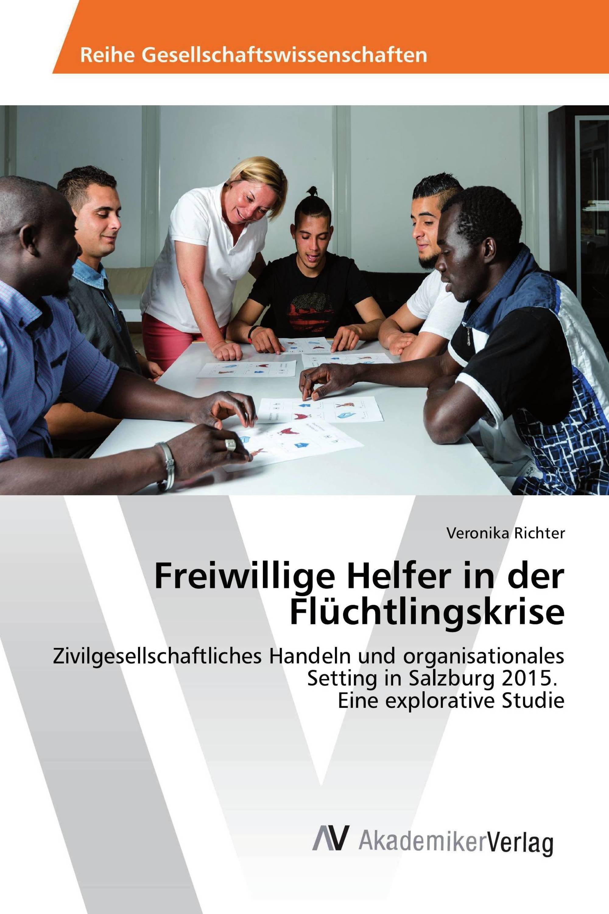 Freiwillige Helfer in der Flüchtlingskrise