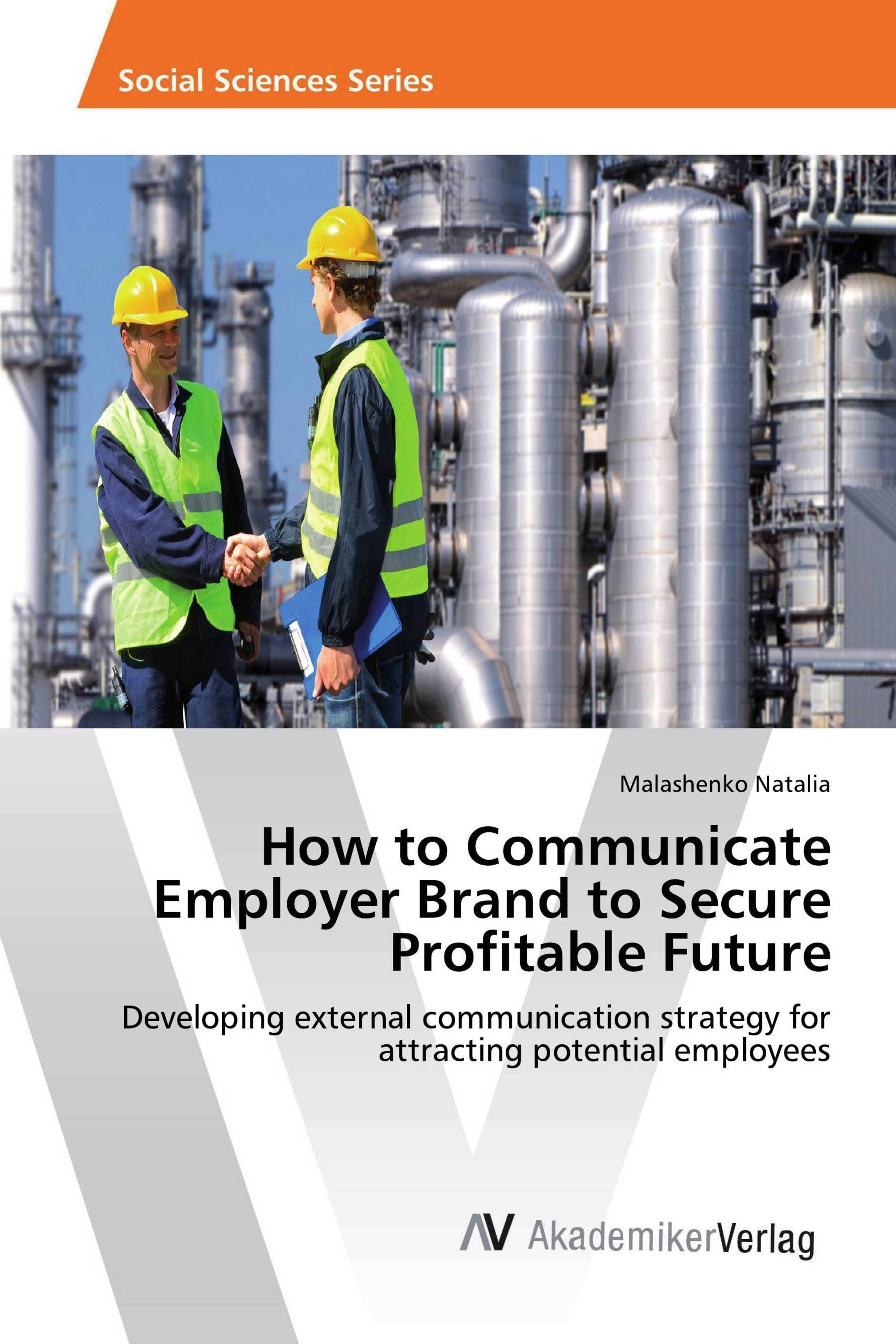 How to Communicate Employer Brand to Secure Profitable Future