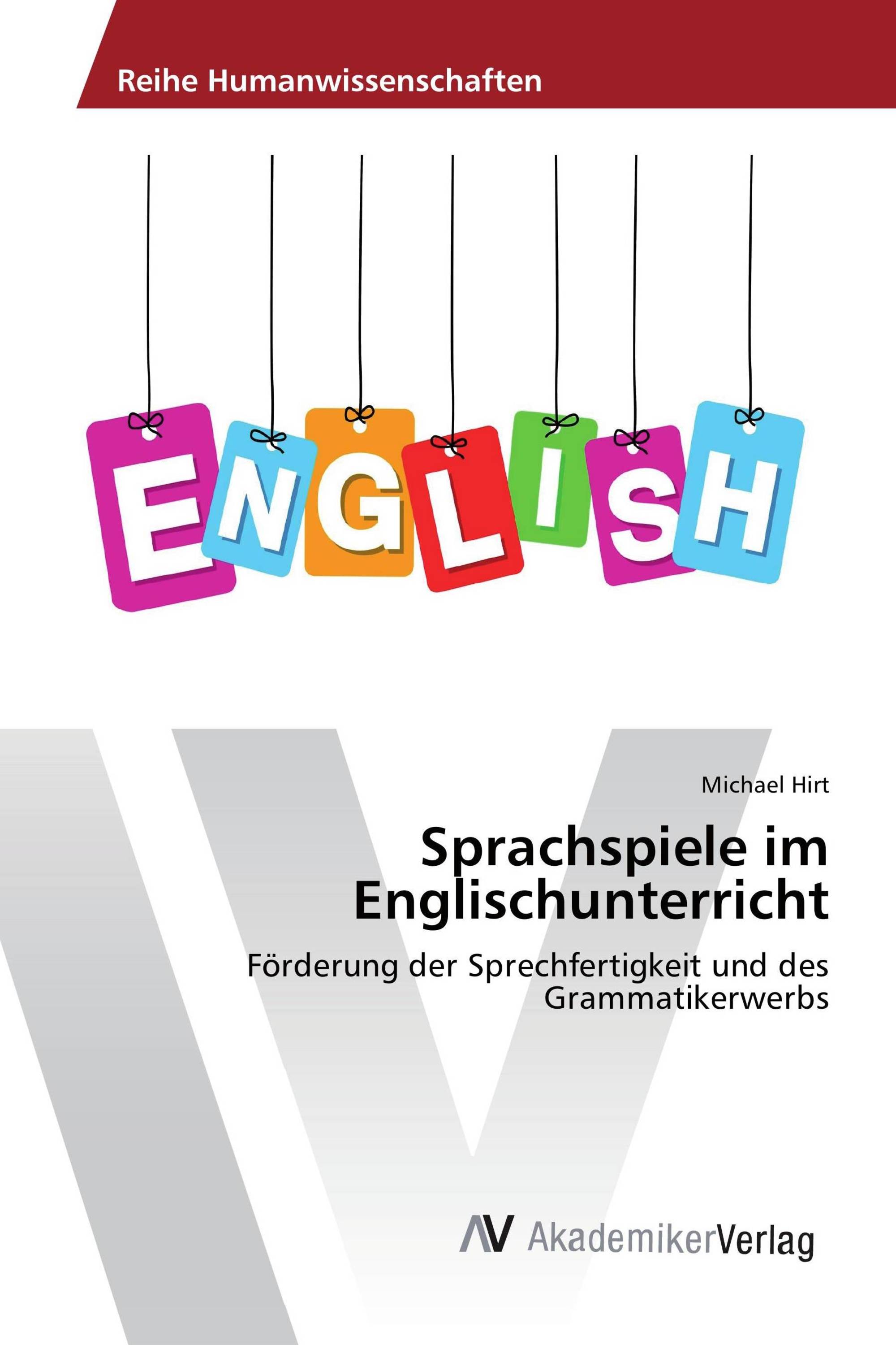 Sprachspiele im Englischunterricht