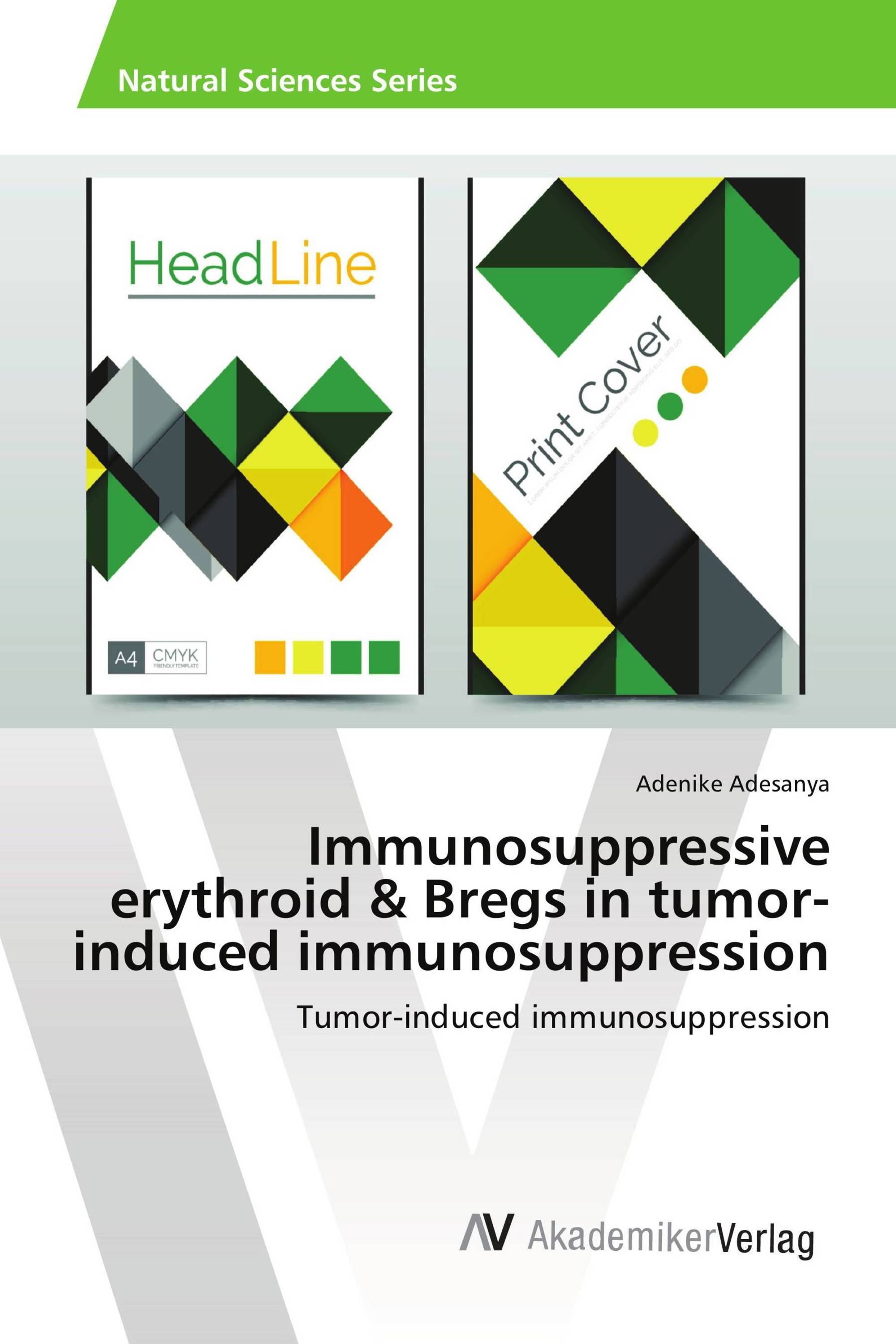 Immunosuppressive erythroid & Bregs in tumor-induced immunosuppression