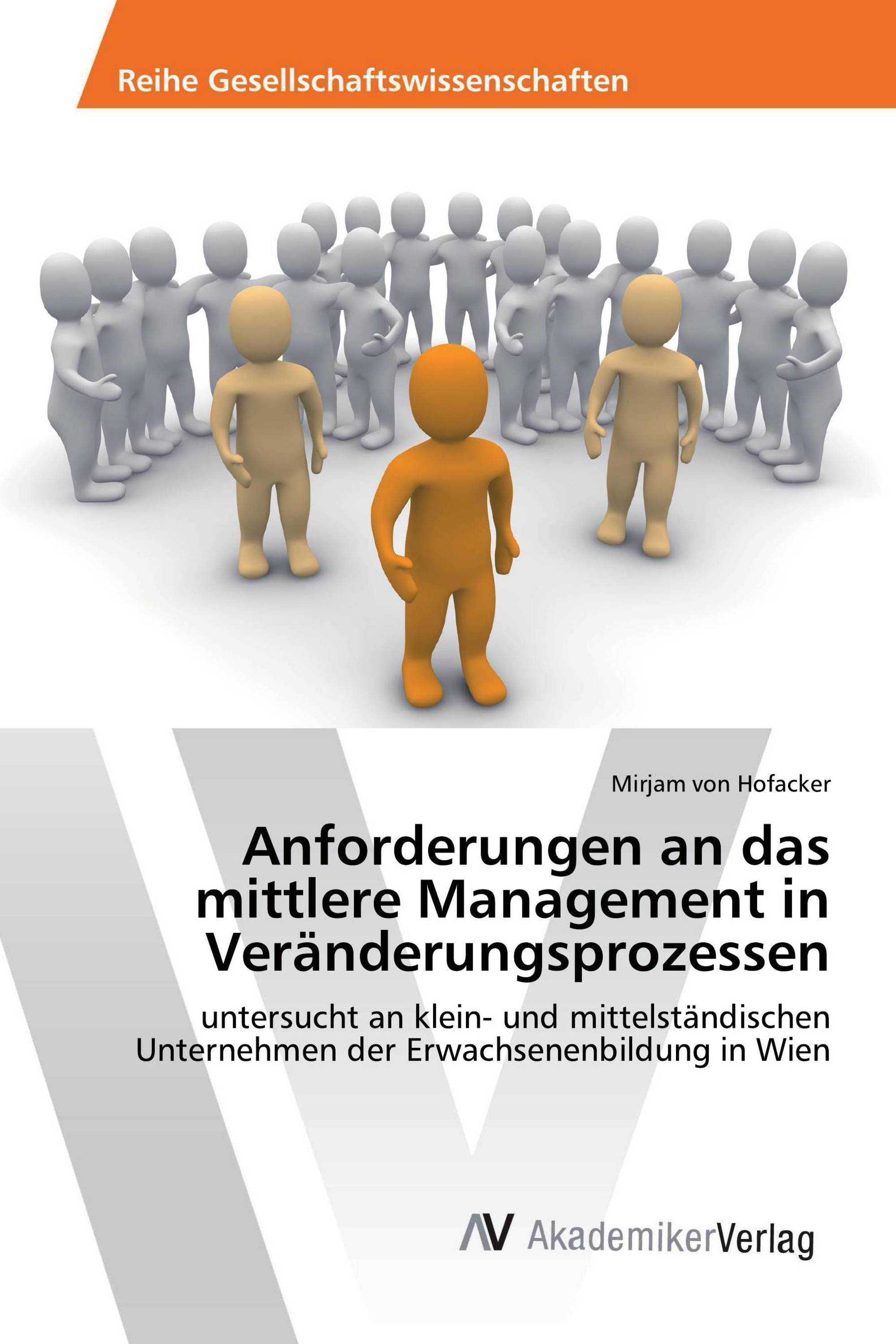 Anforderungen an das mittlere Management in Veränderungsprozessen