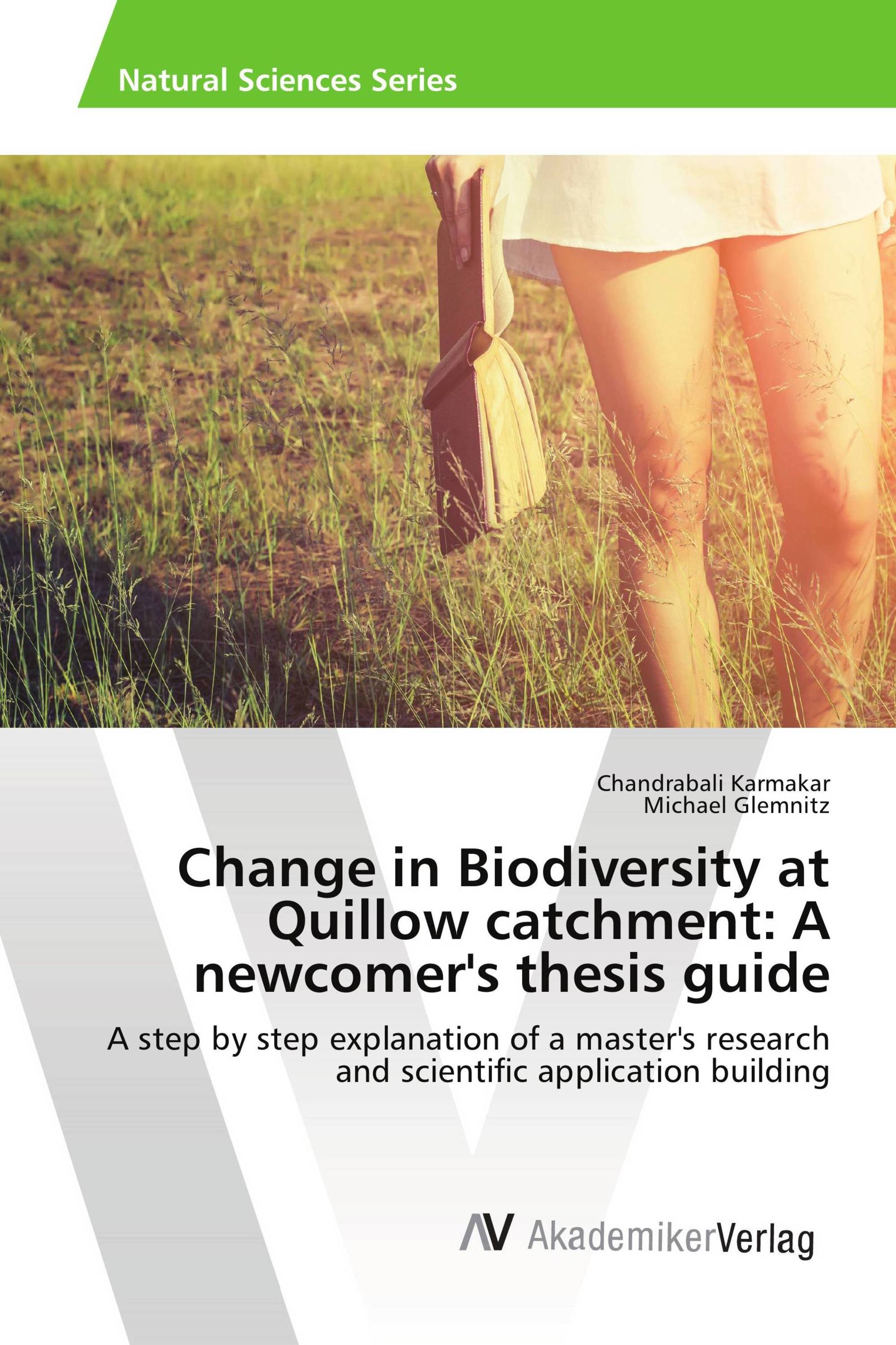 Change in Biodiversity at Quillow catchment: A newcomer's thesis guide