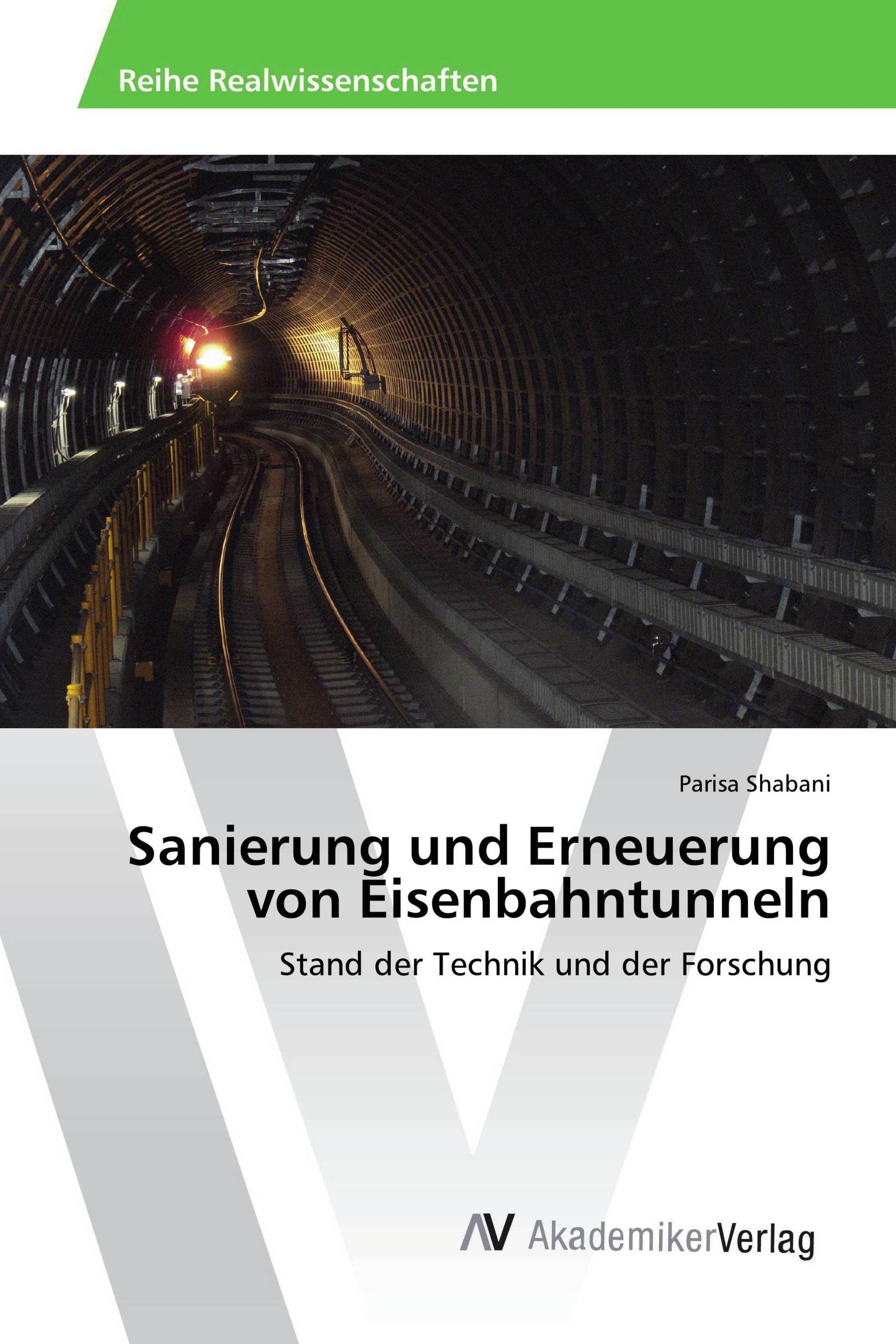 Sanierung und Erneuerung von Eisenbahntunneln