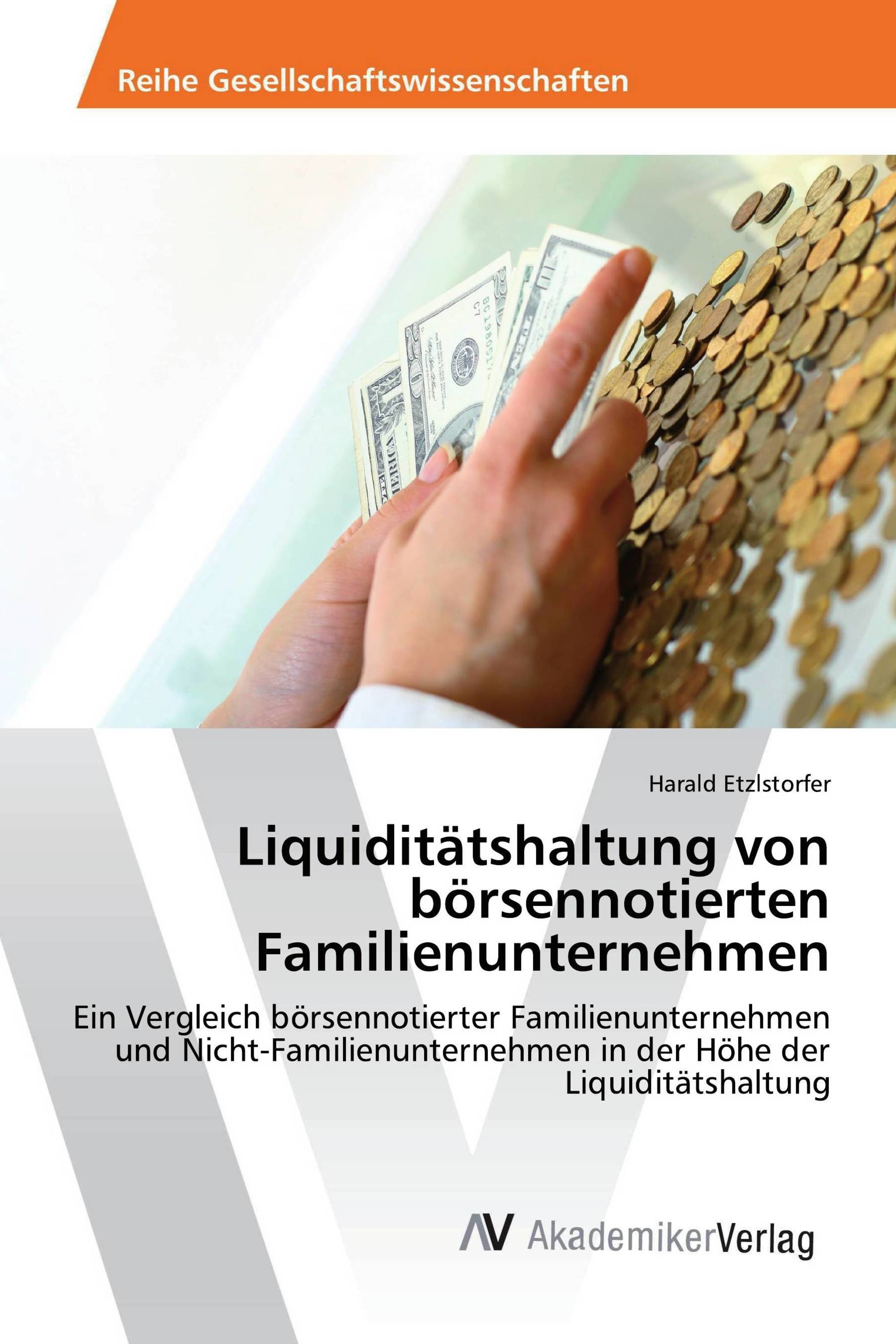 Liquiditätshaltung von börsennotierten Familienunternehmen