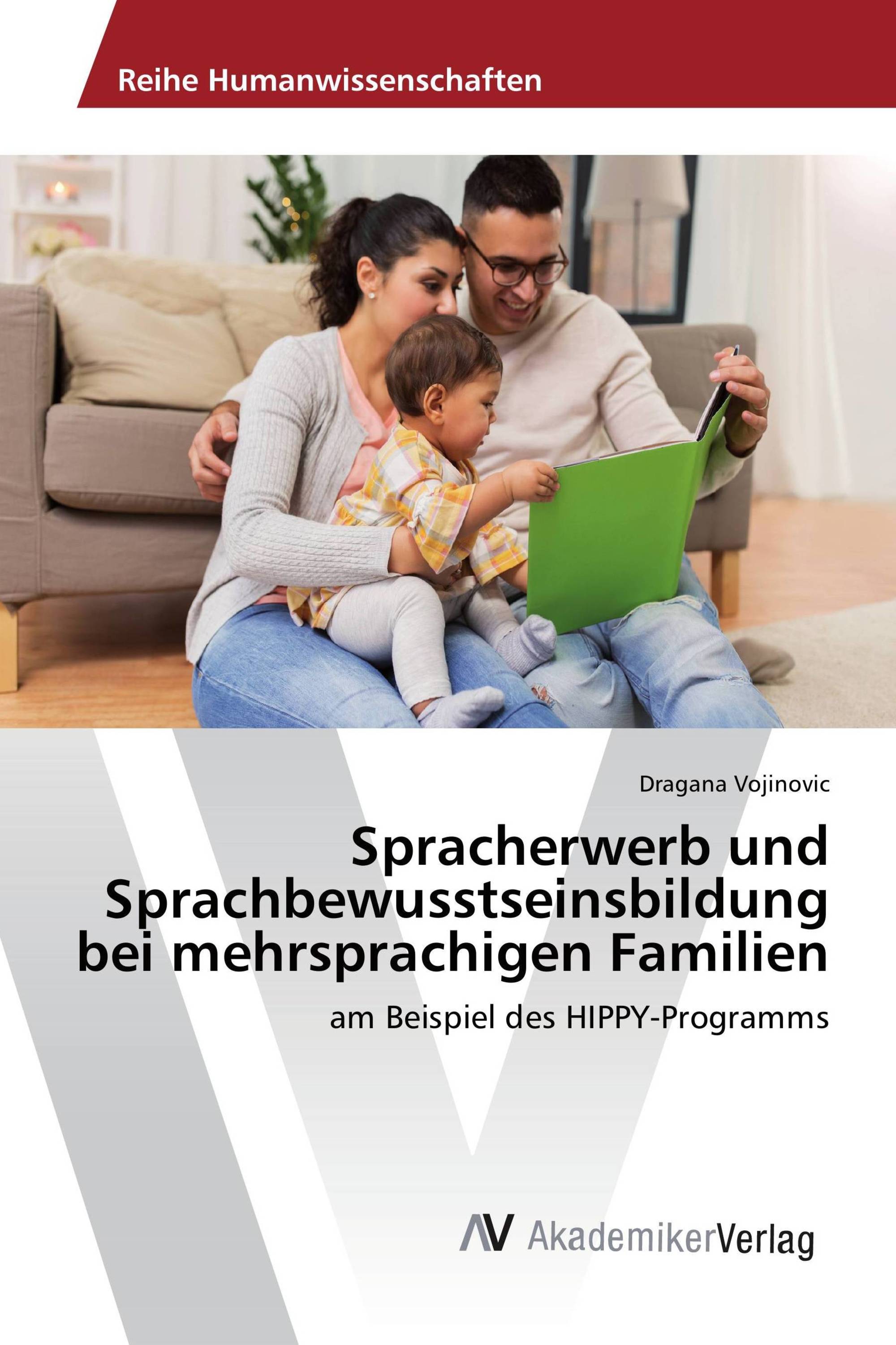 Spracherwerb und Sprachbewusstseinsbildung bei mehrsprachigen Familien