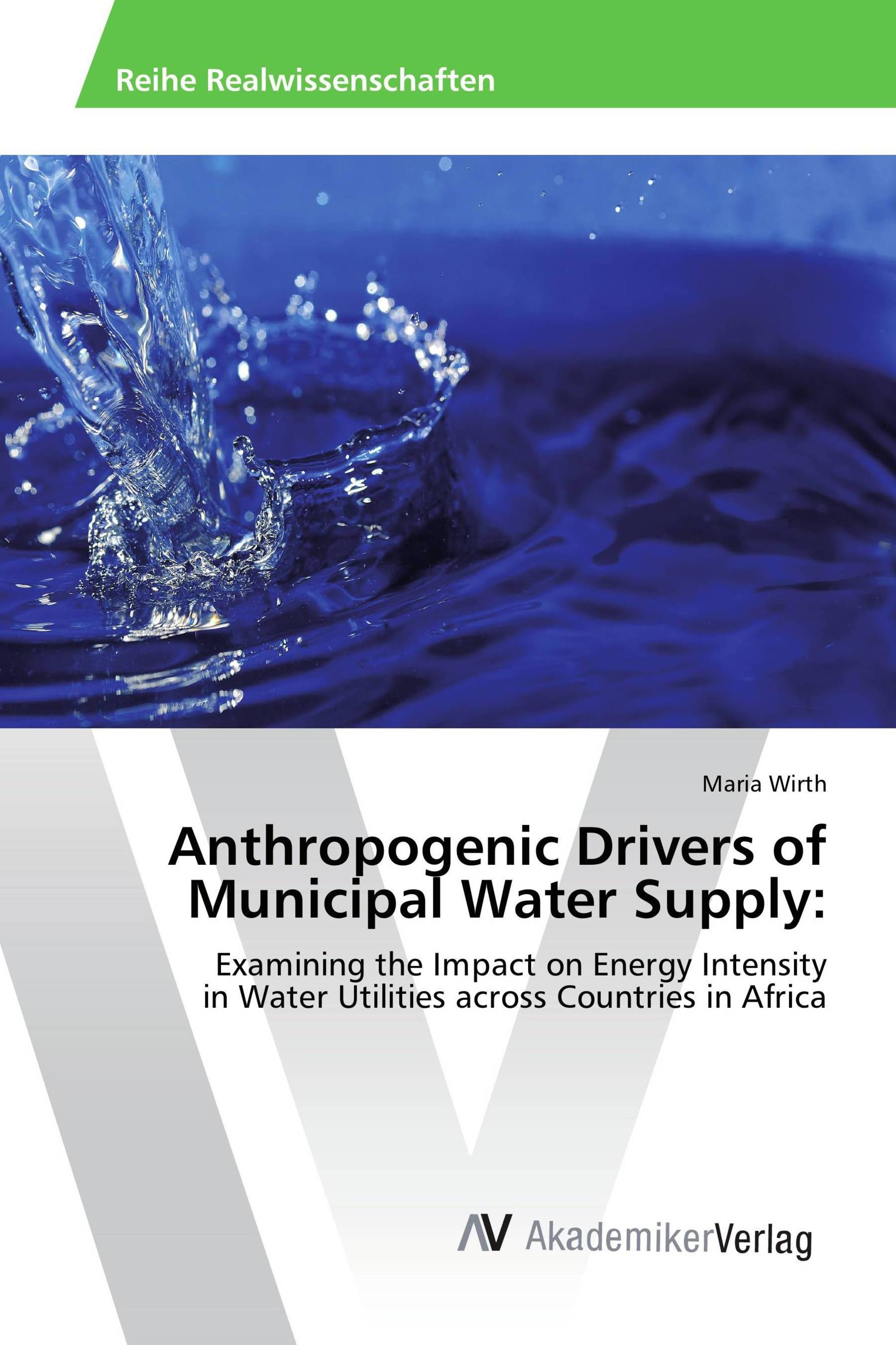 Anthropogenic Drivers of Municipal Water Supply: