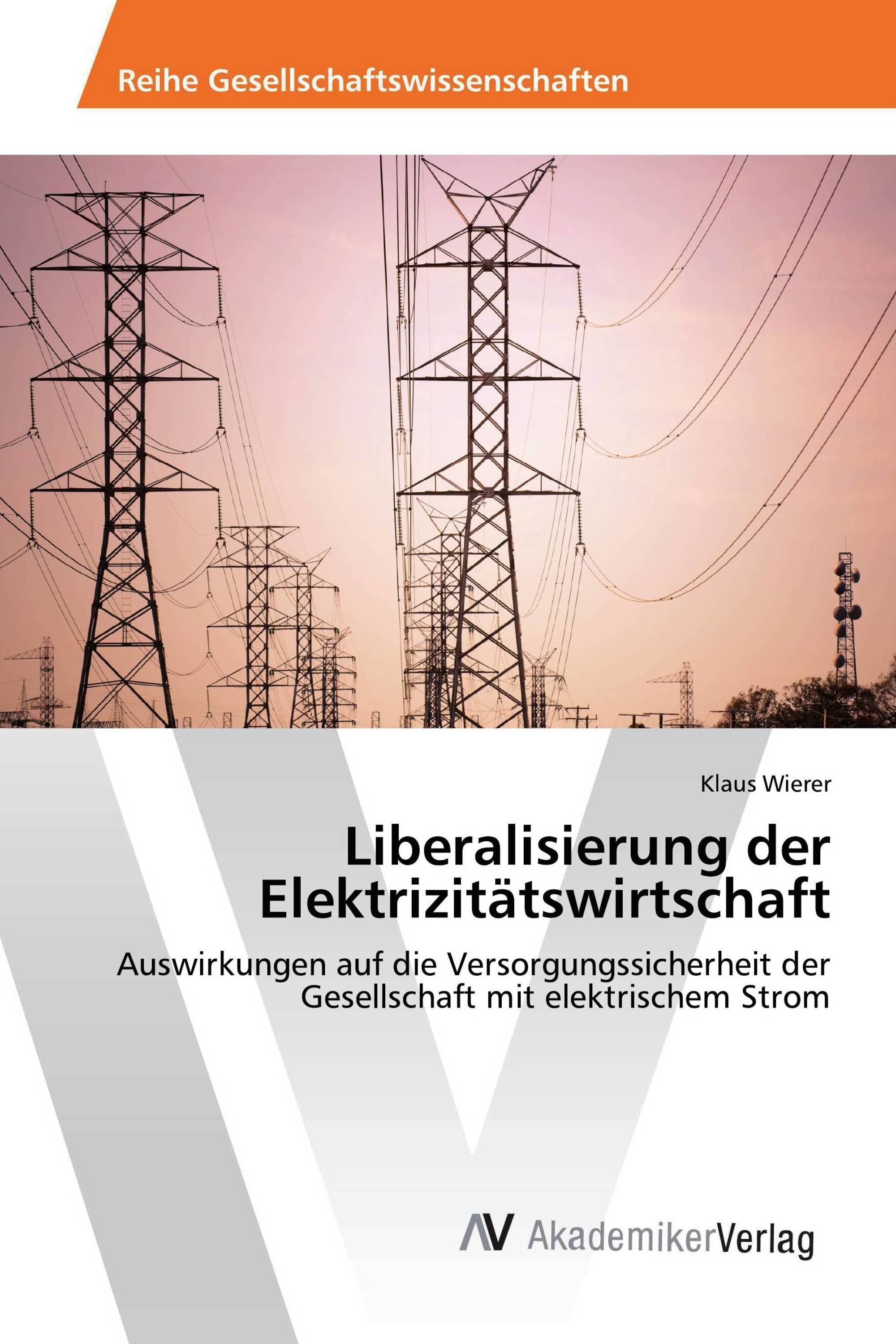 Liberalisierung der Elektrizitätswirtschaft