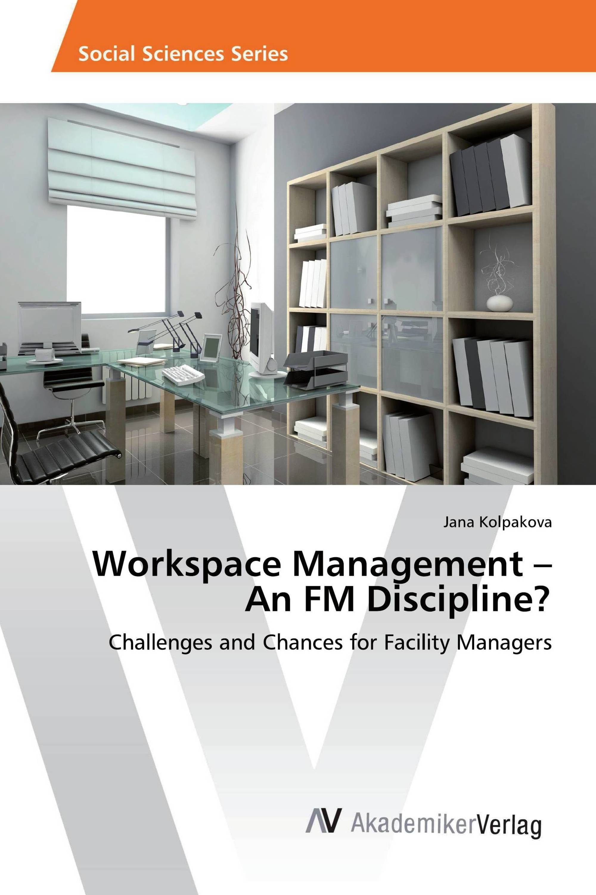 Workspace Management – An FM Discipline?