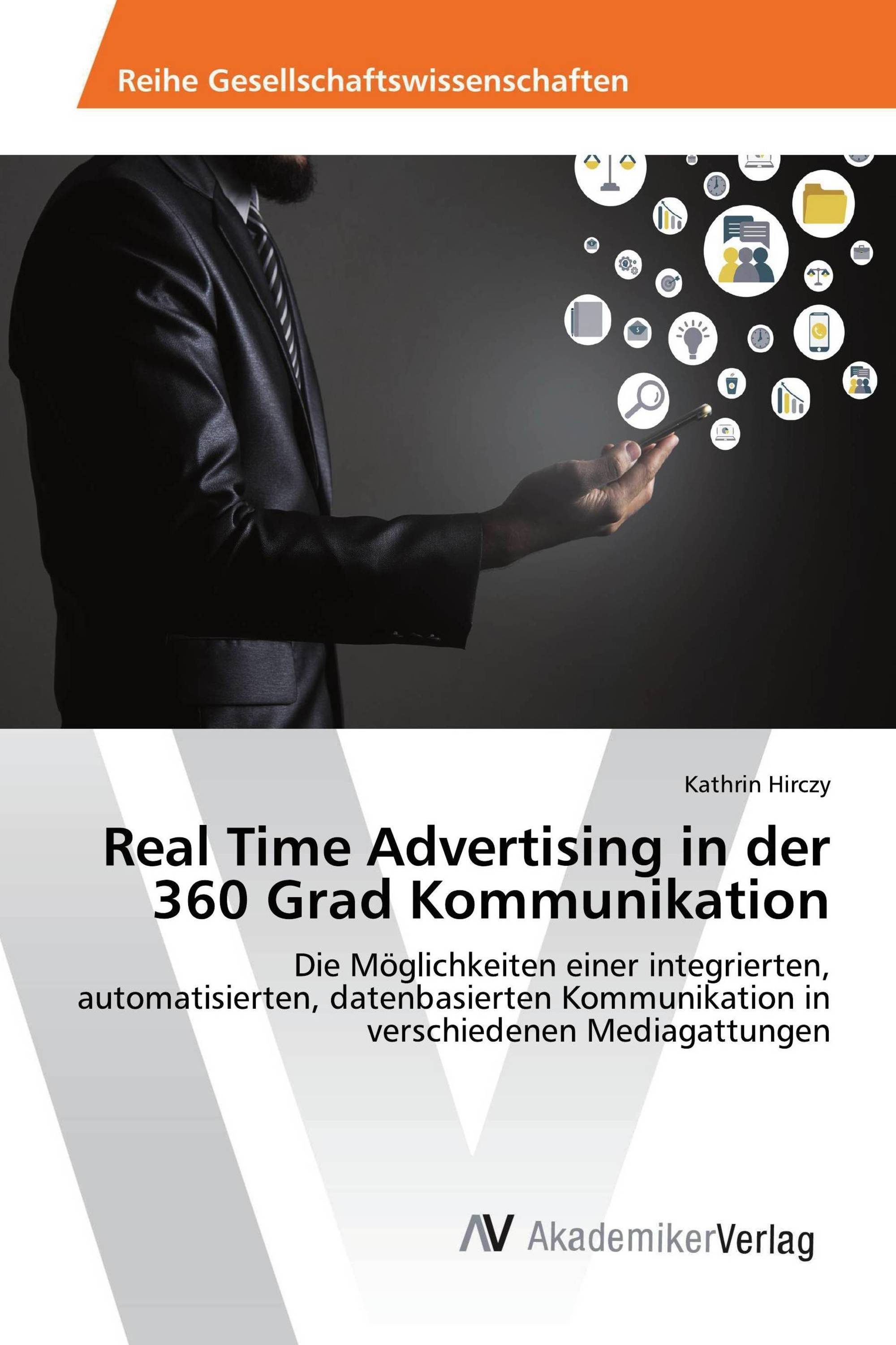 Real Time Advertising in der 360 Grad Kommunikation