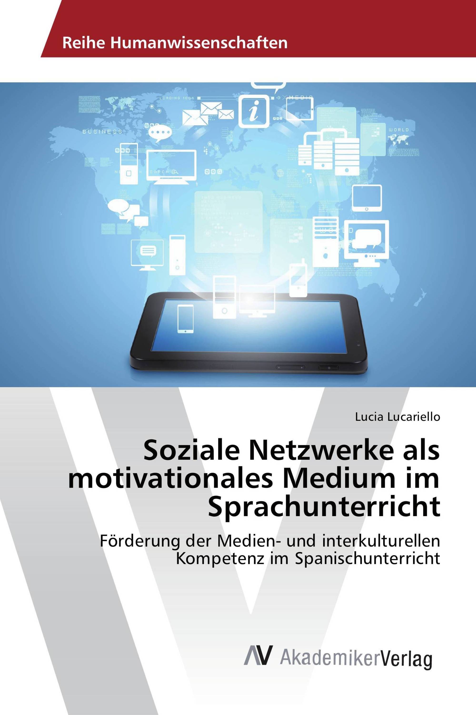 Soziale Netzwerke als motivationales Medium im Sprachunterricht