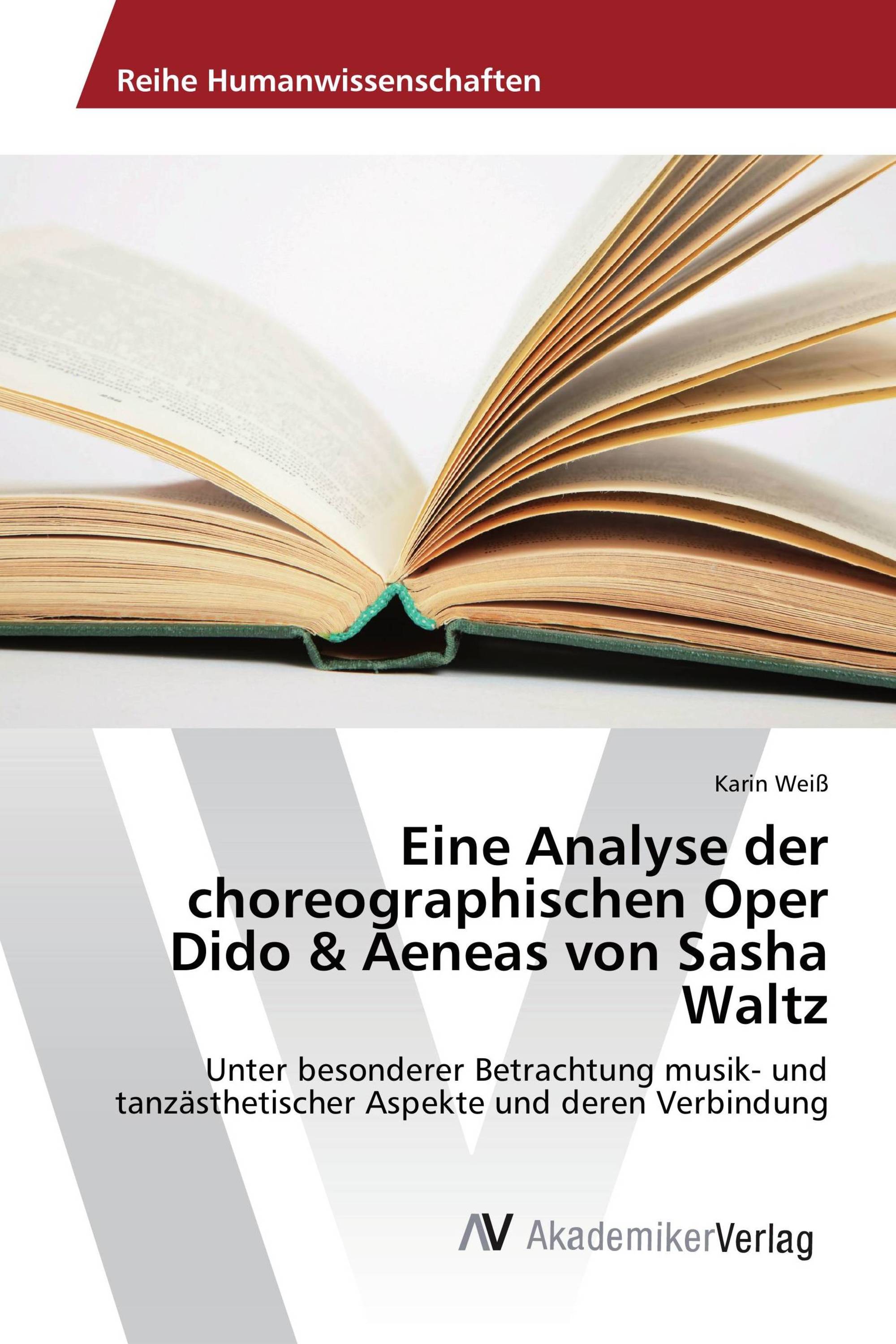 Eine Analyse der choreographischen Oper Dido & Aeneas von Sasha Waltz