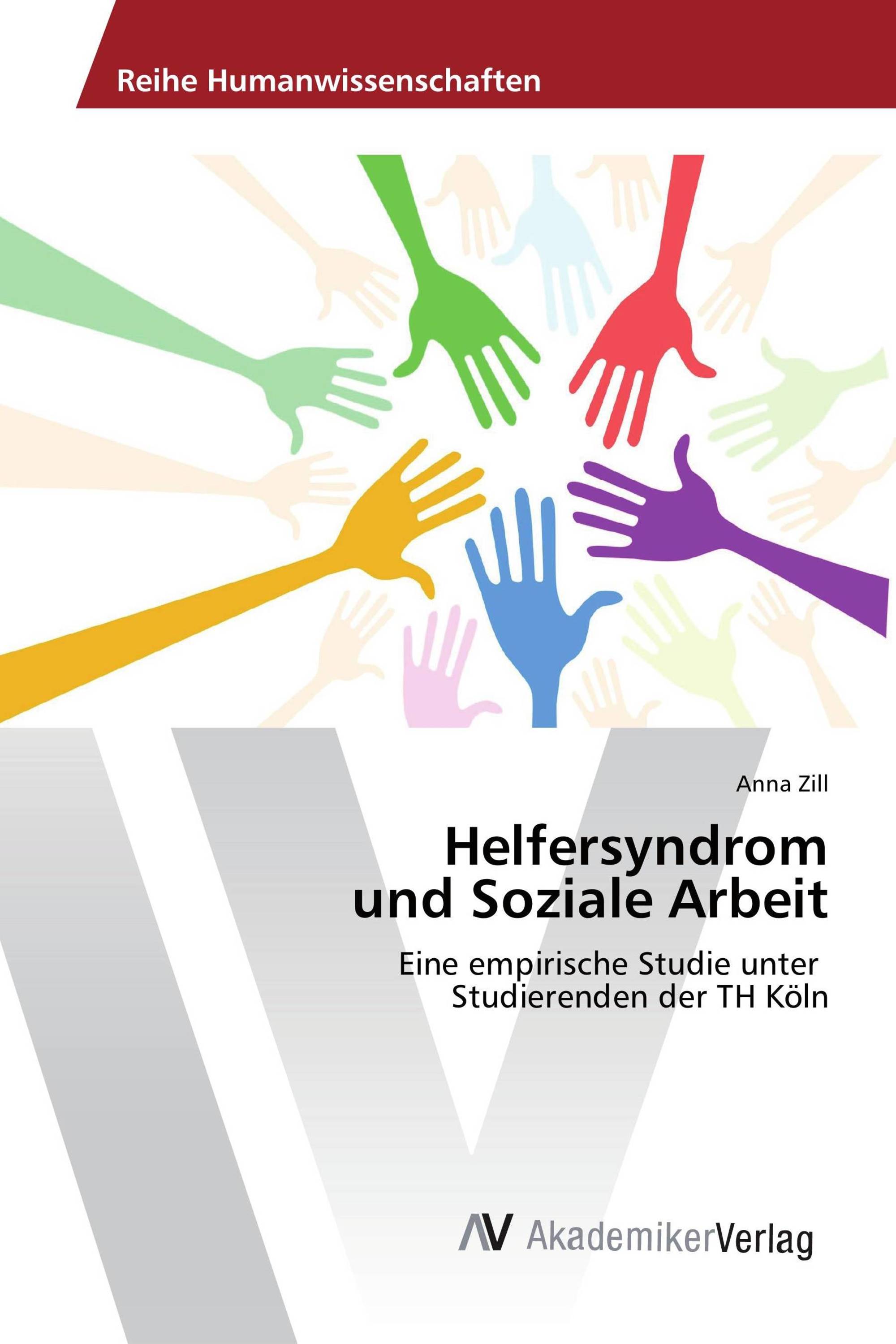 Helfersyndrom und Soziale Arbeit