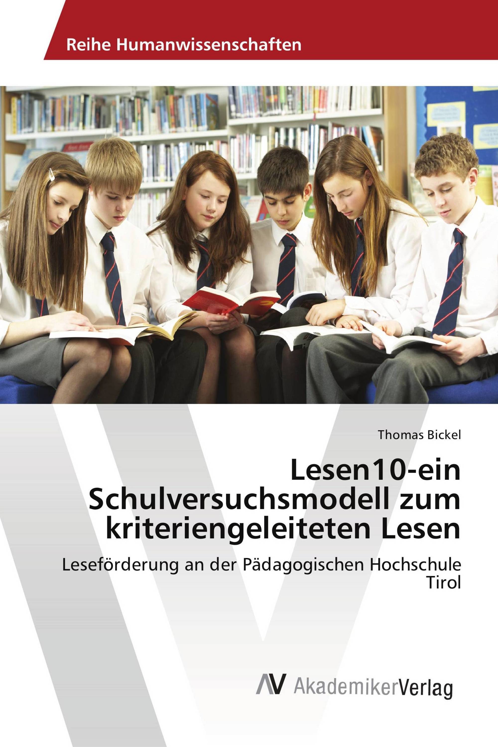 Lesen10-ein Schulversuchsmodell zum kriteriengeleiteten Lesen