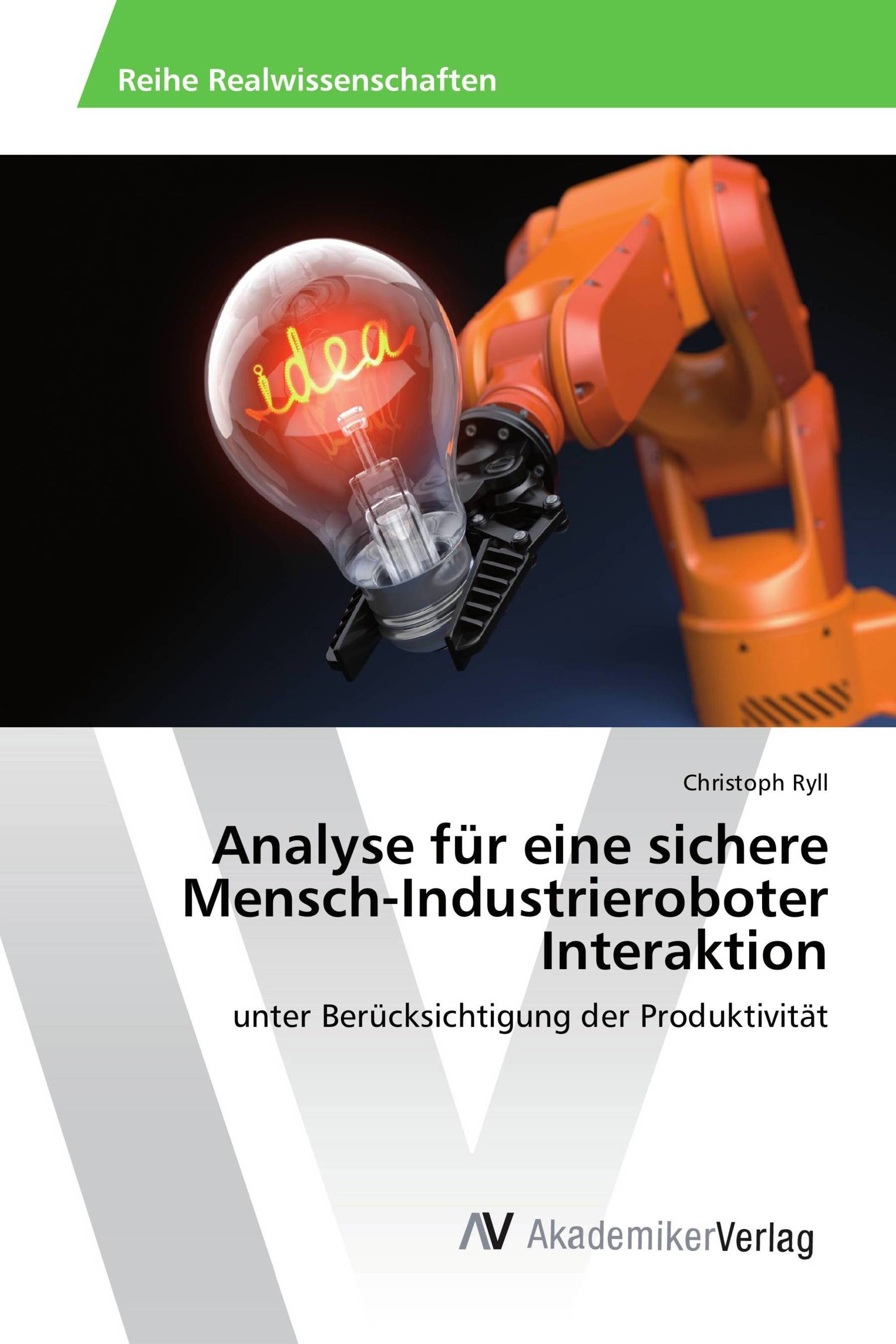 Analyse für eine sichere Mensch-Industrieroboter Interaktion