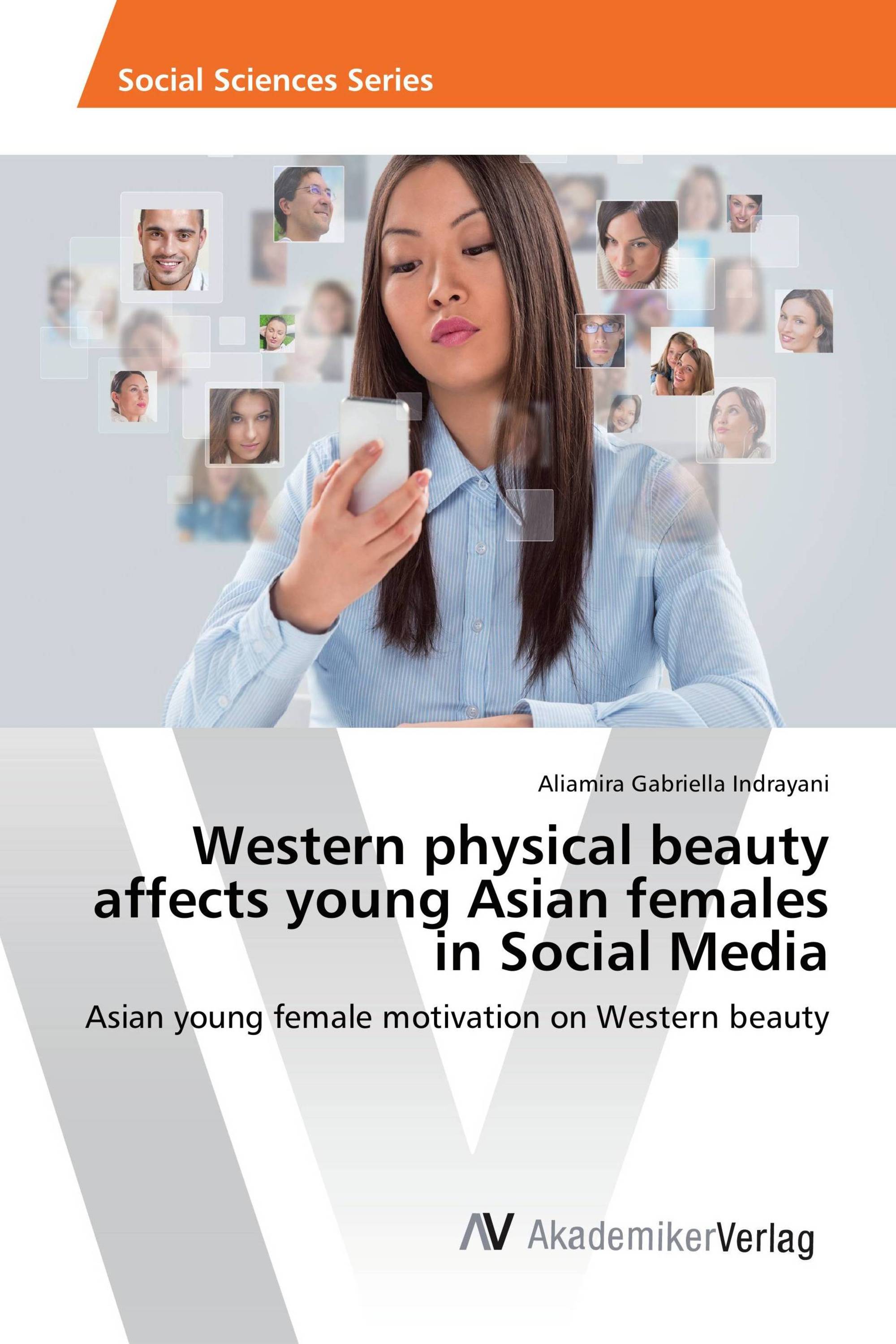 Western physical beauty affects young Asian females in Social Media