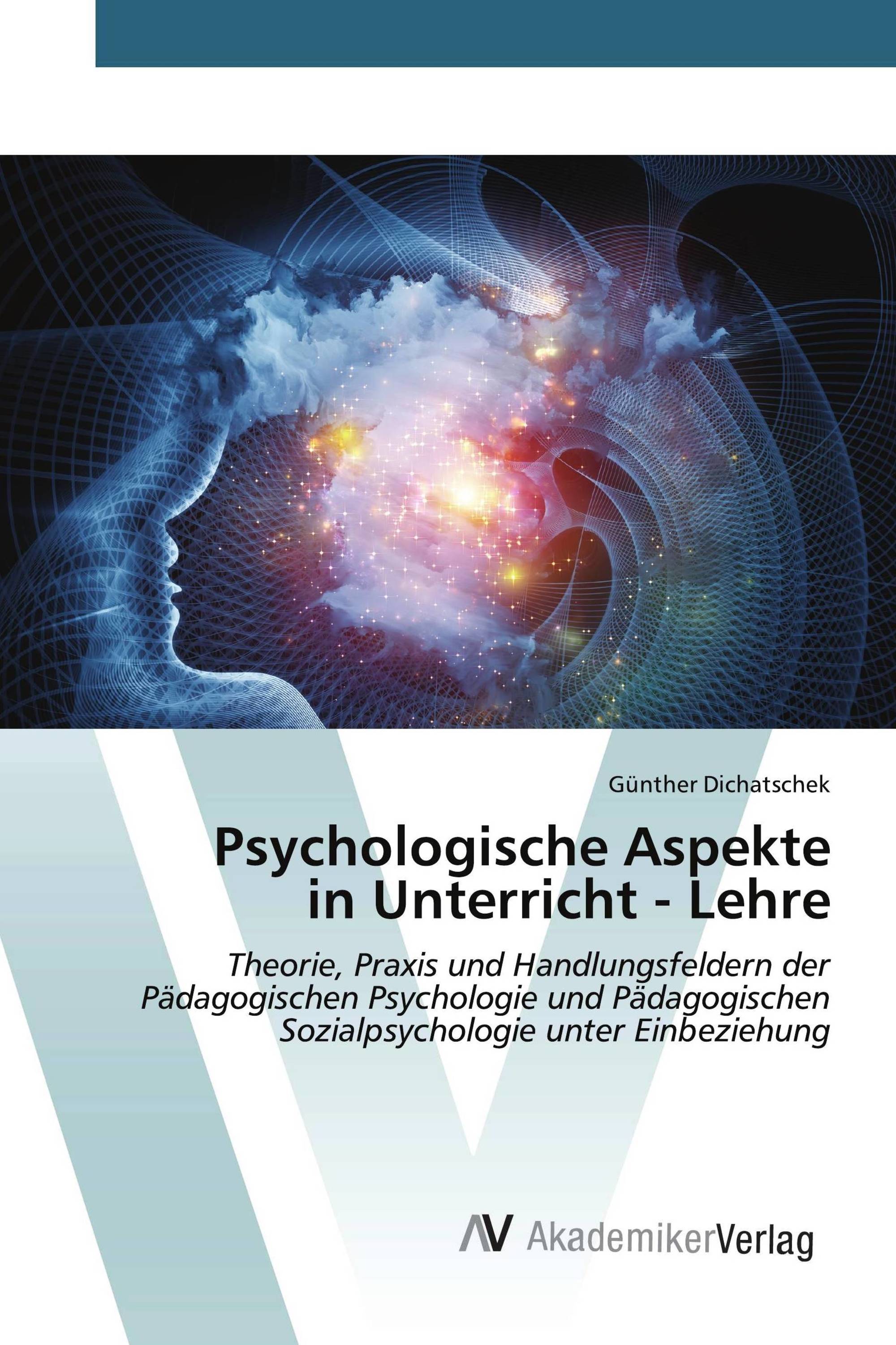 Psychologische Aspekte in Unterricht - Lehre