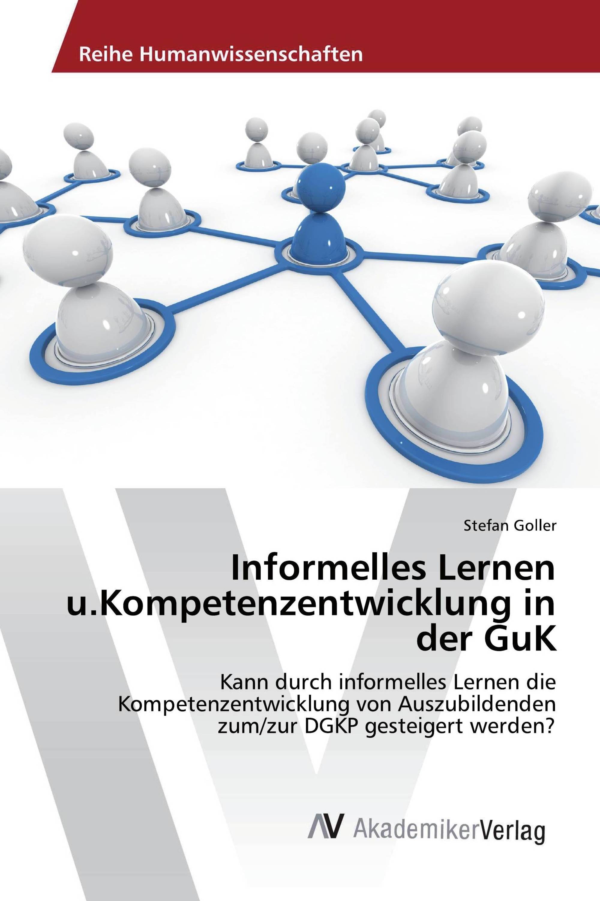 Informelles Lernen u.Kompetenzentwicklung in der GuK