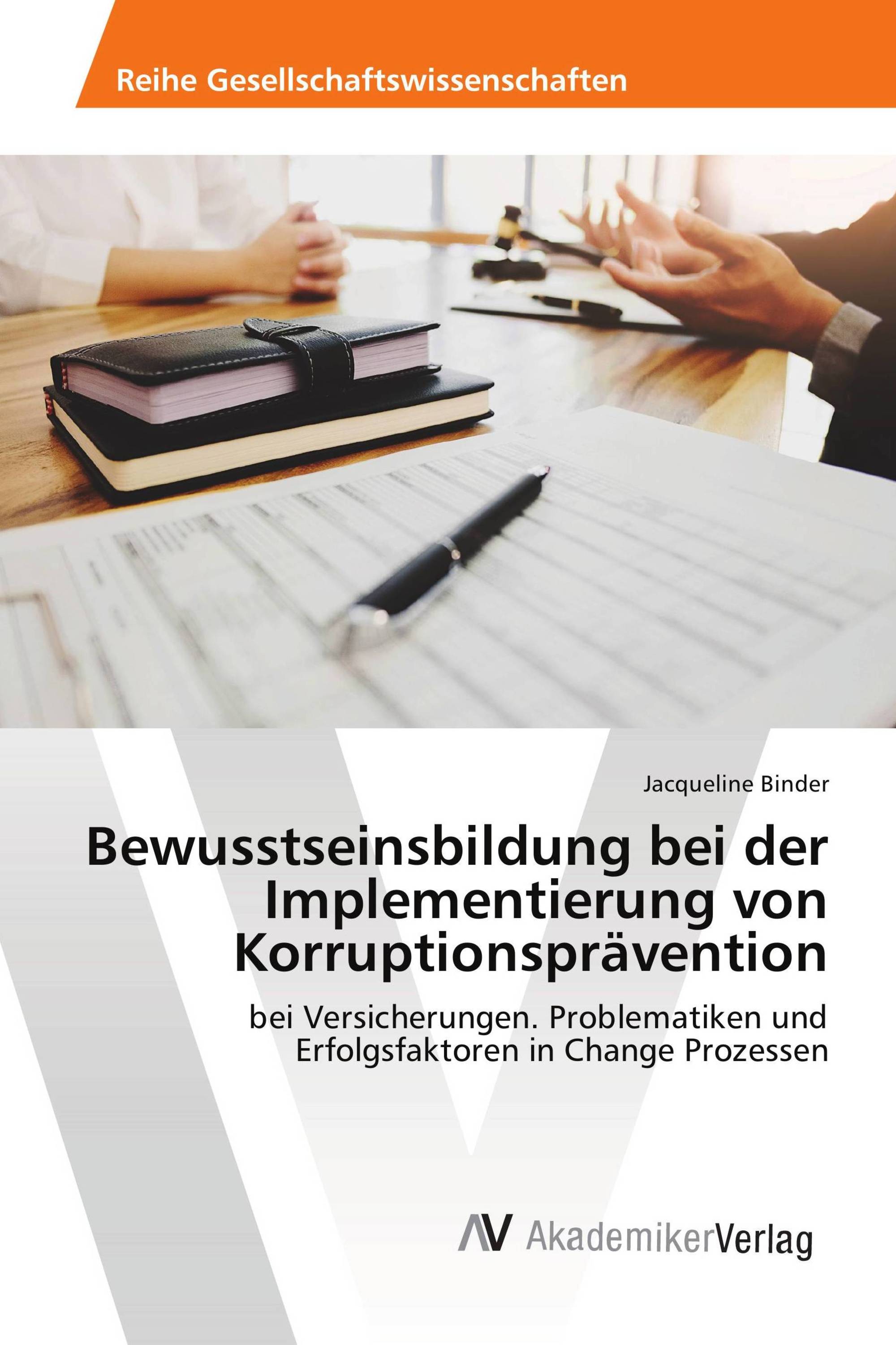 Bewusstseinsbildung bei der Implementierung von Korruptionsprävention