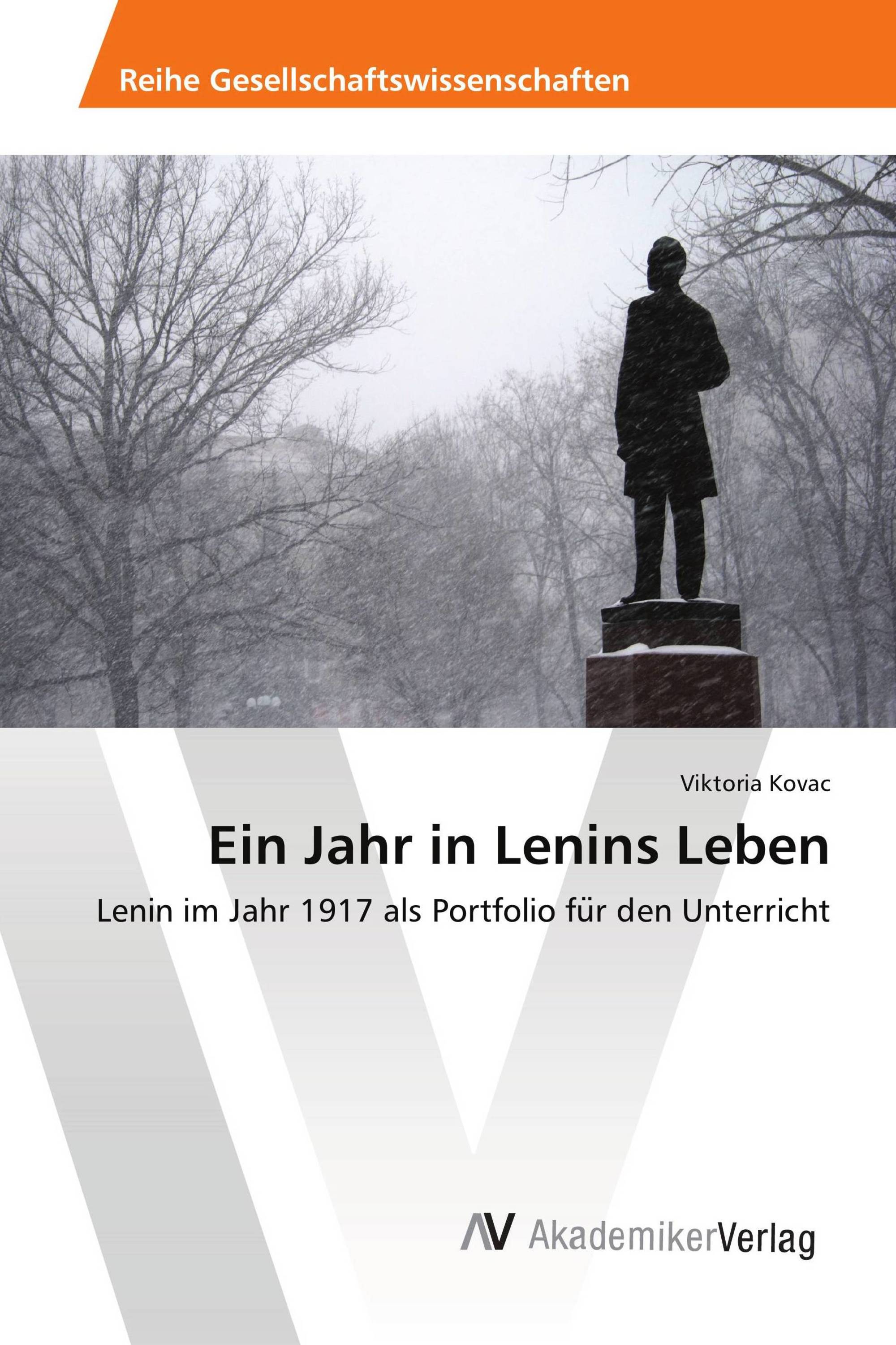 Ein Jahr in Lenins Leben