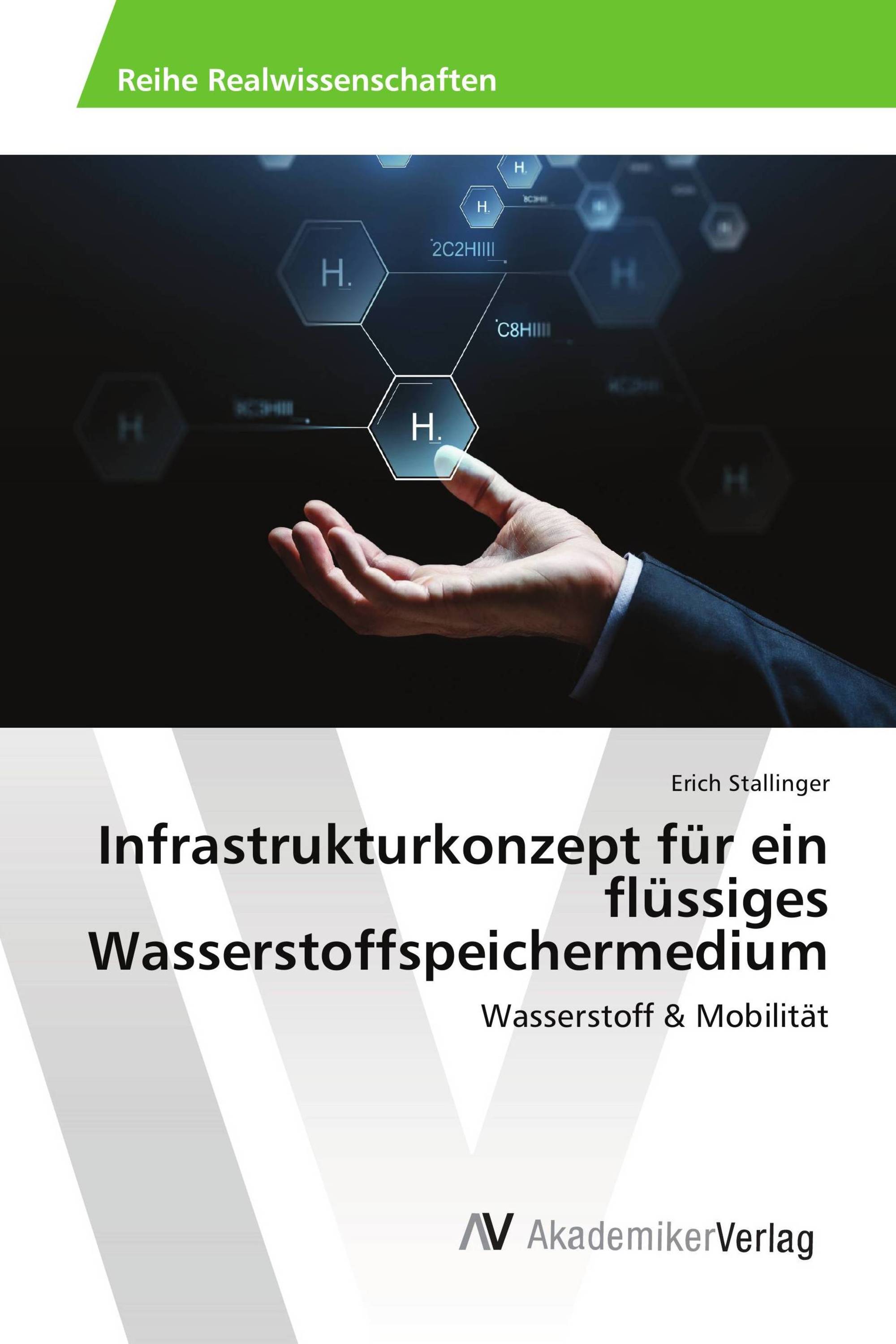 Infrastrukturkonzept für ein flüssiges Wasserstoffspeichermedium