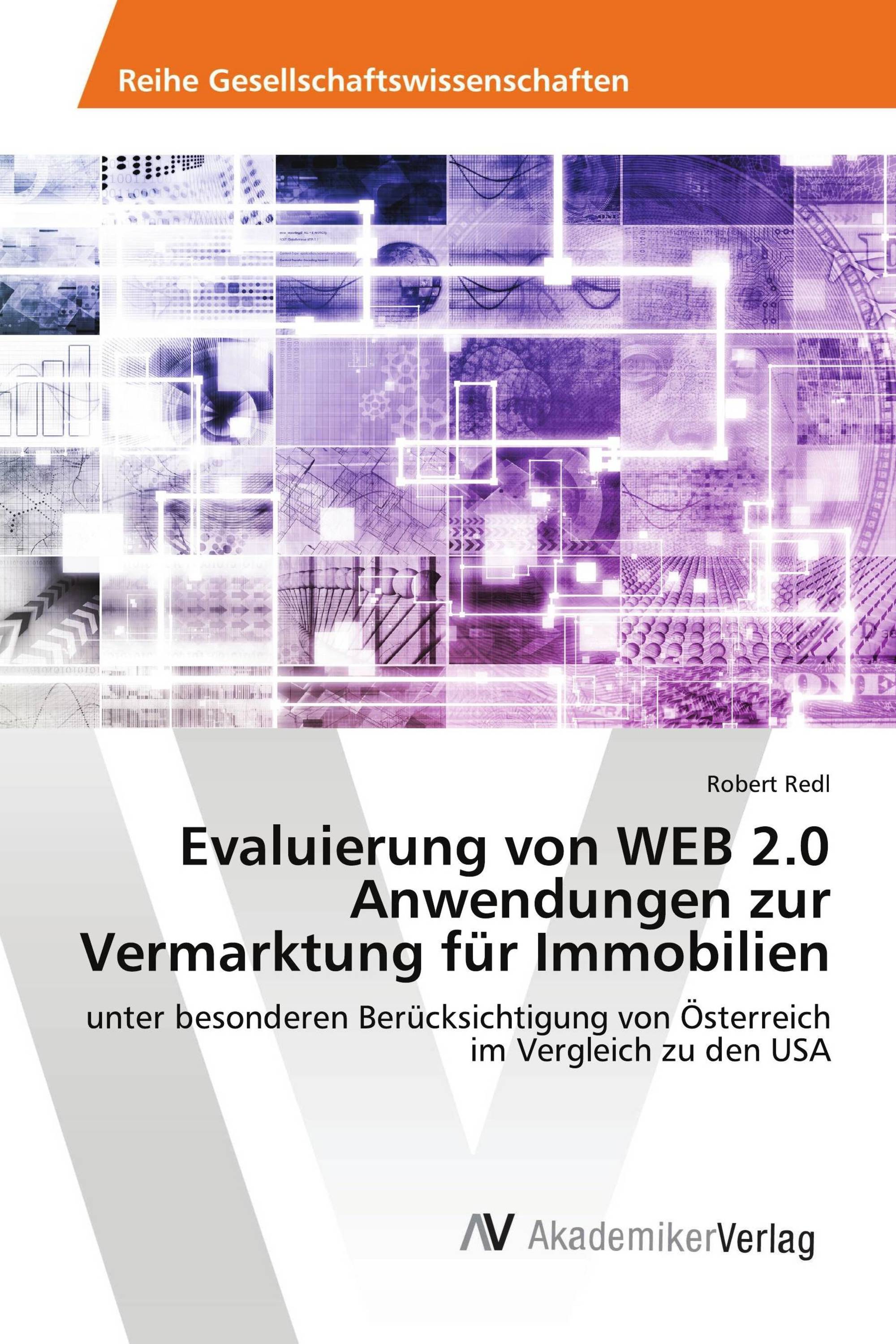 Evaluierung von WEB 2.0 Anwendungen zur Vermarktung für Immobilien