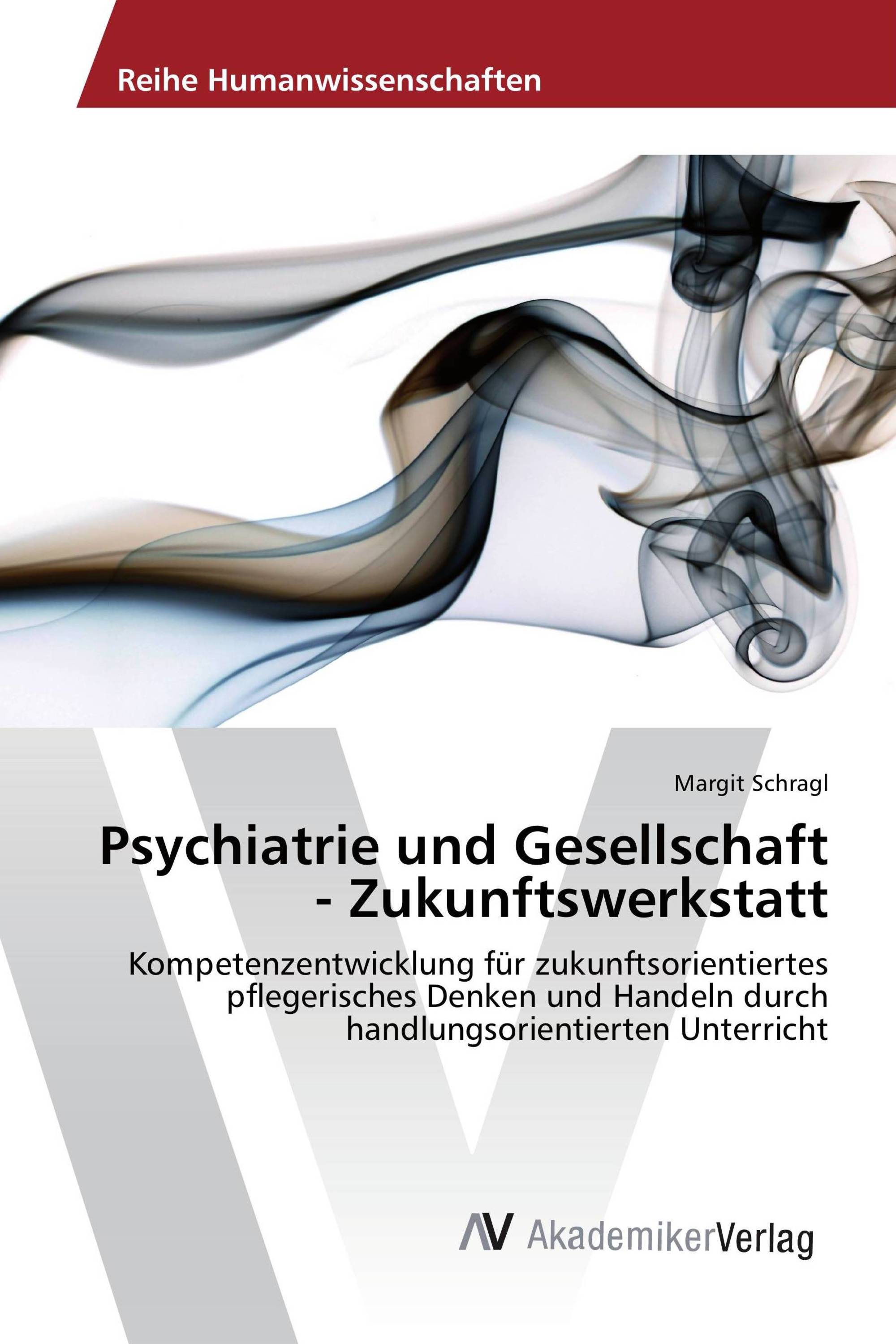 Psychiatrie und Gesellschaft - Zukunftswerkstatt