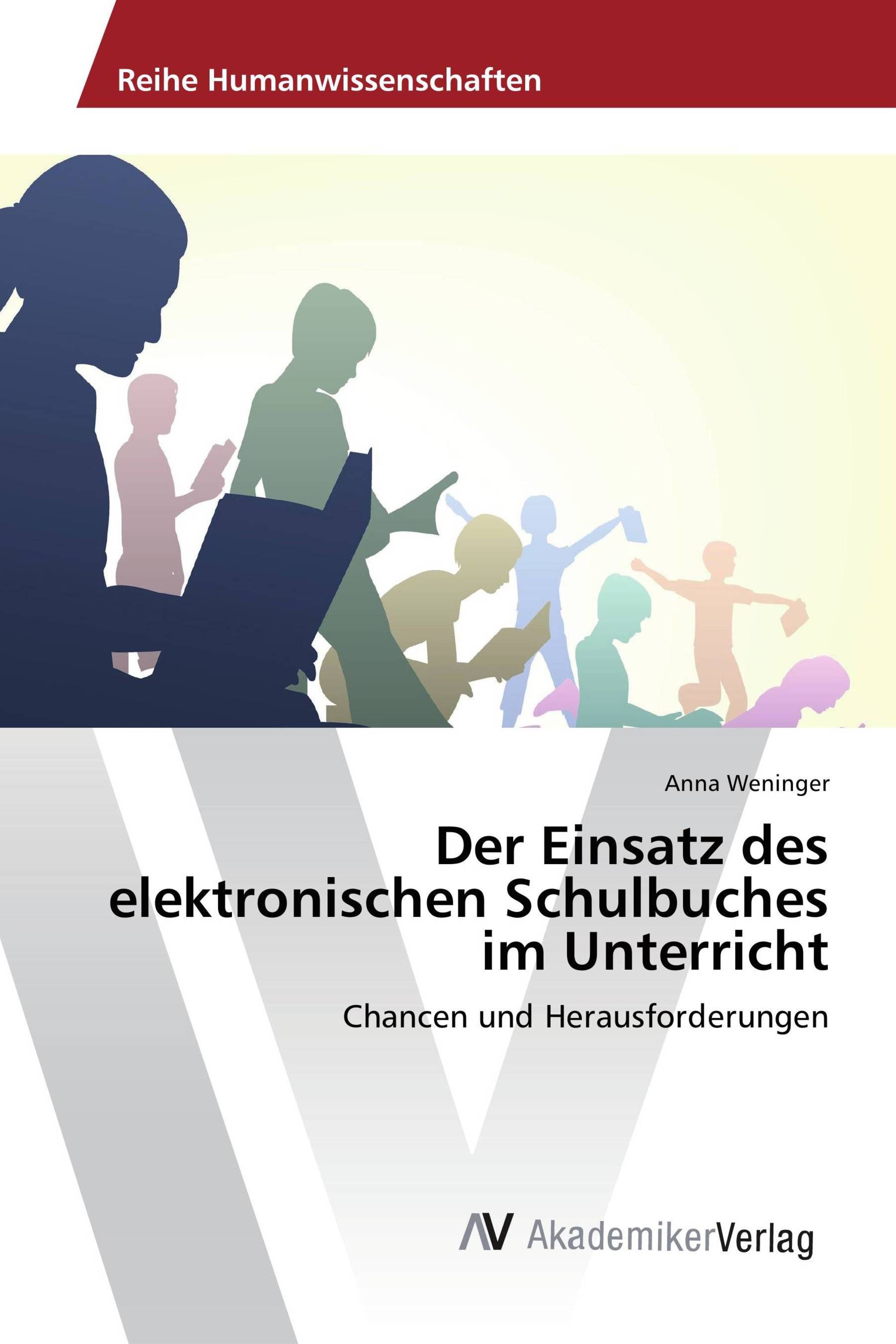 Der Einsatz des elektronischen Schulbuches im Unterricht