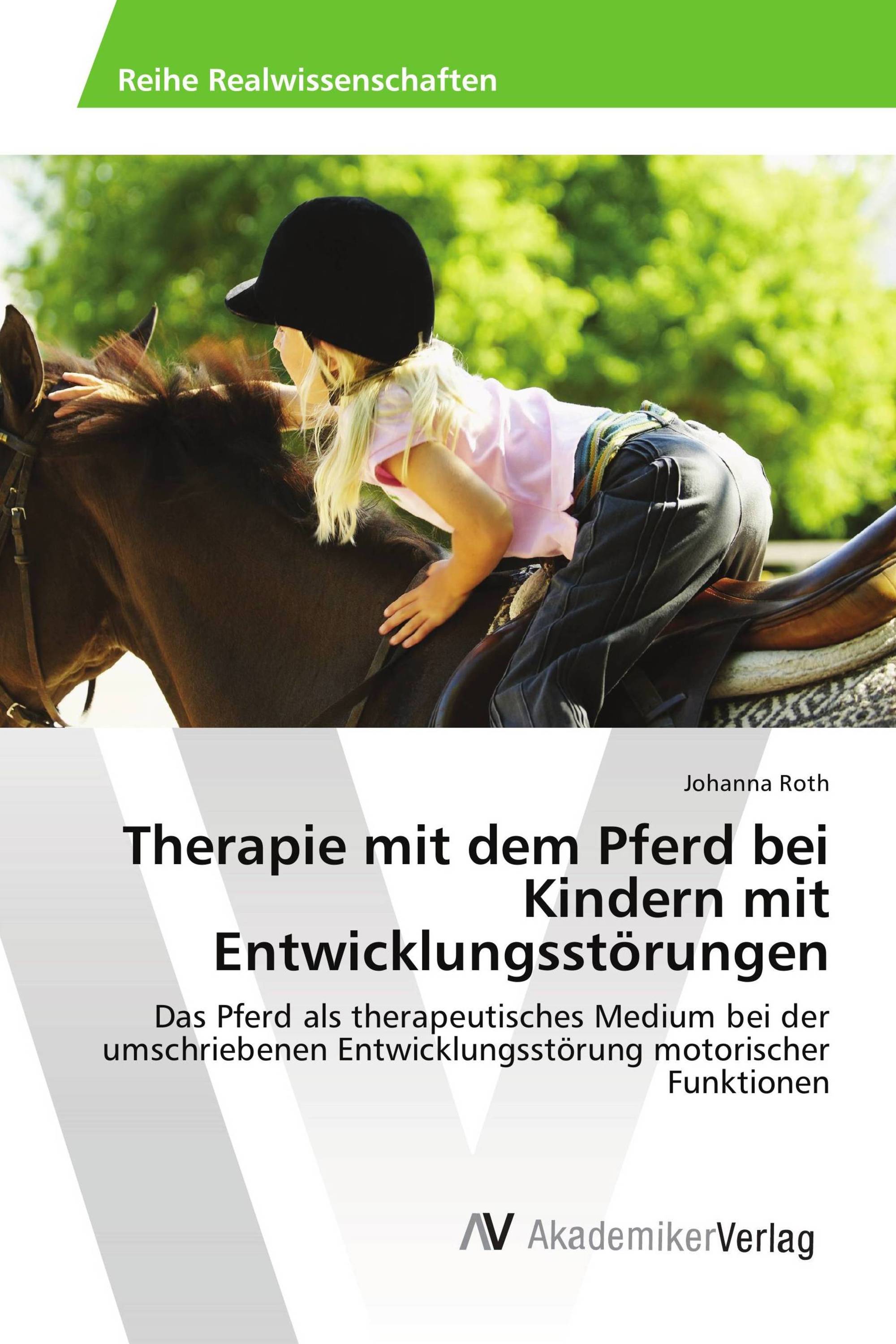 Therapie mit dem Pferd bei Kindern mit Entwicklungsstörungen