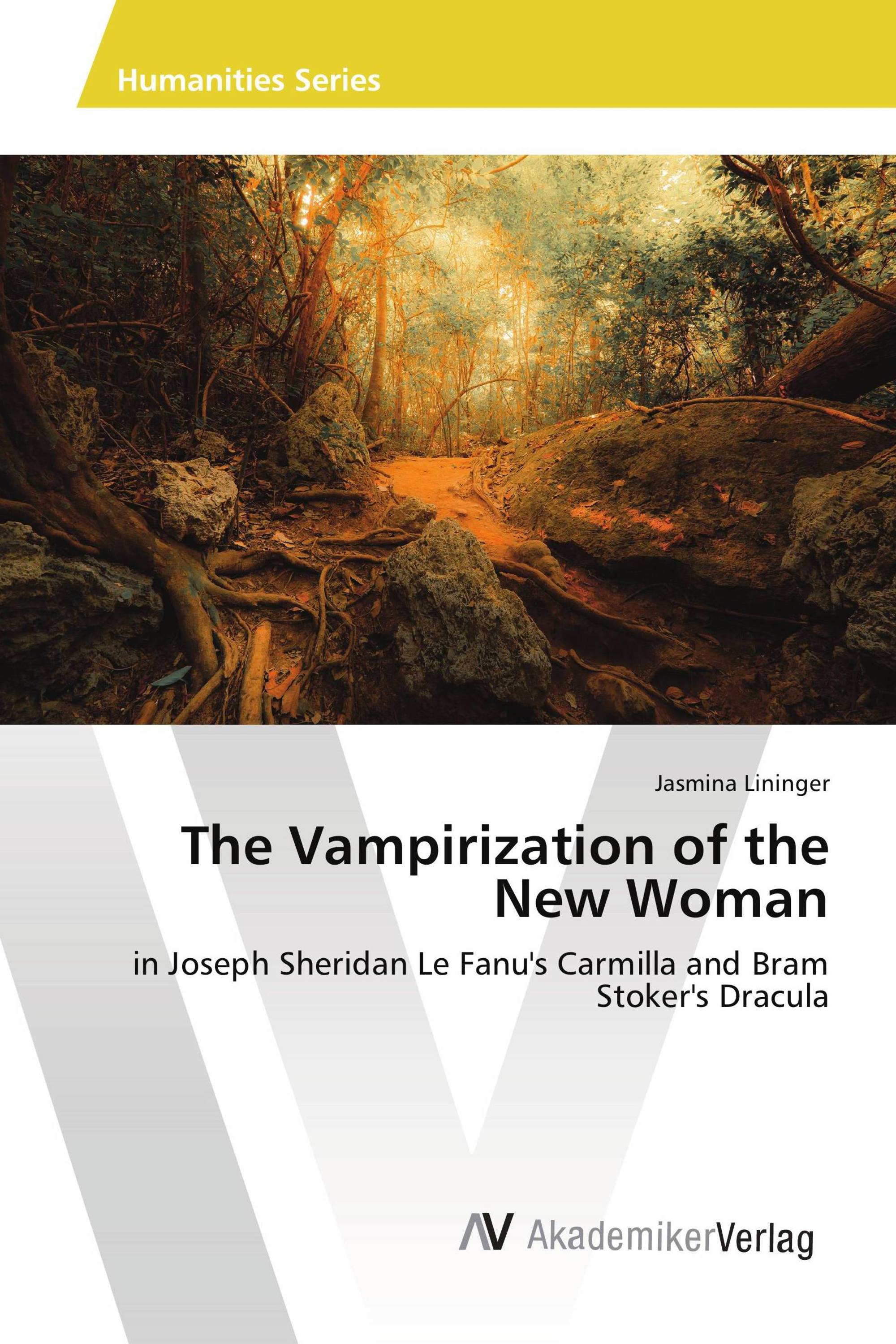 The Vampirization of the New Woman