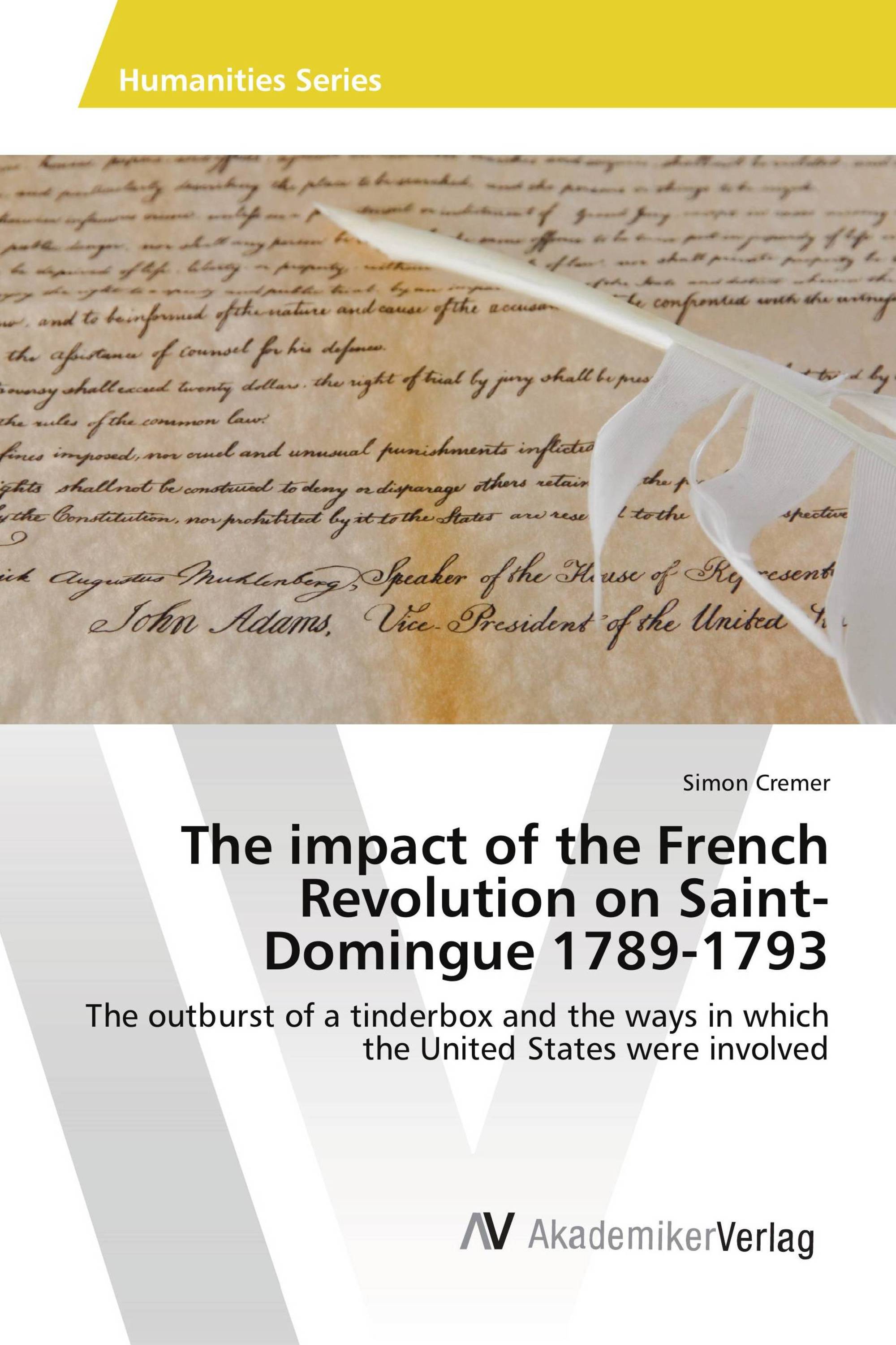 The impact of the French Revolution on Saint-Domingue 1789-1793