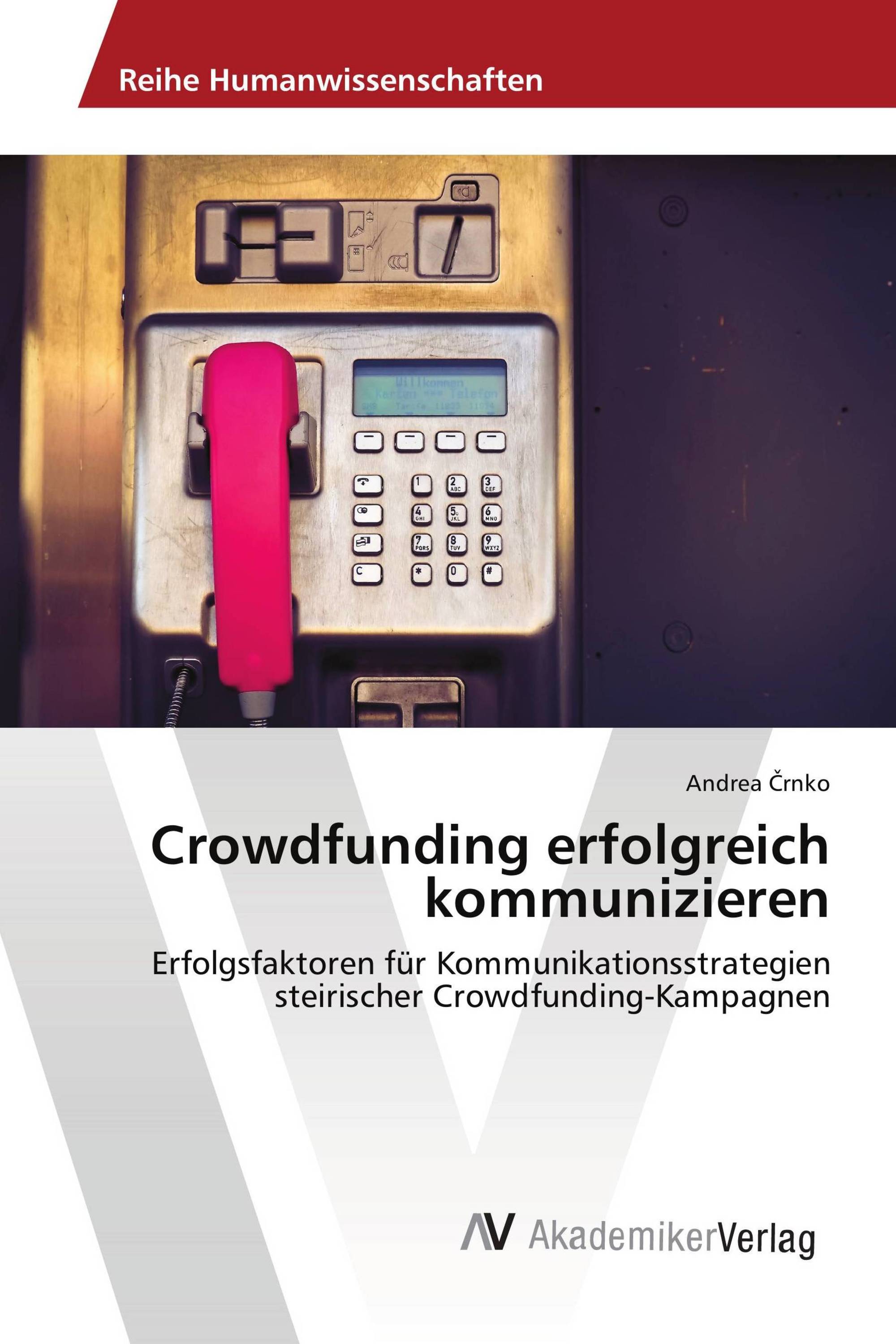 Crowdfunding erfolgreich kommunizieren