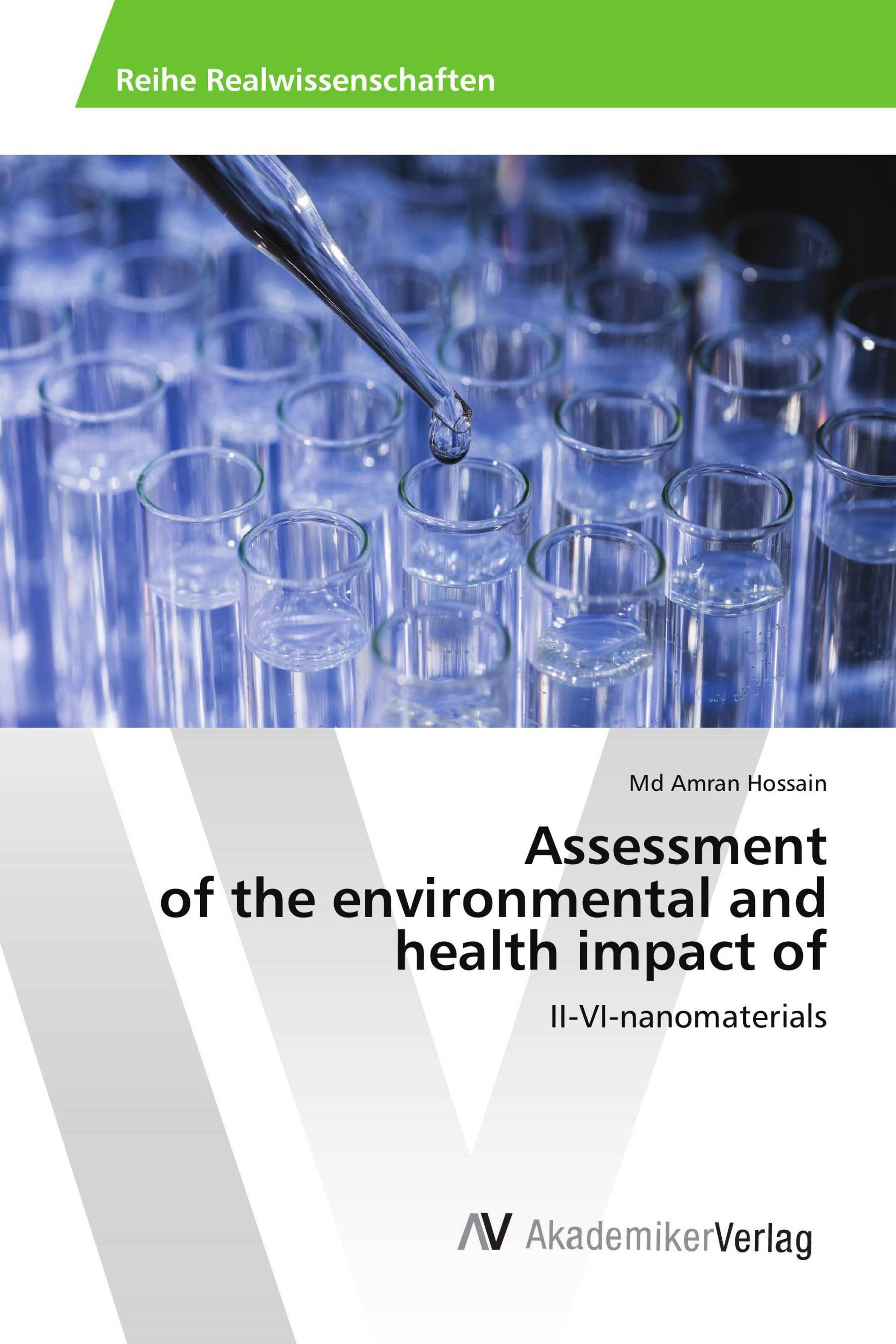 Assessment of the environmental and health impact of