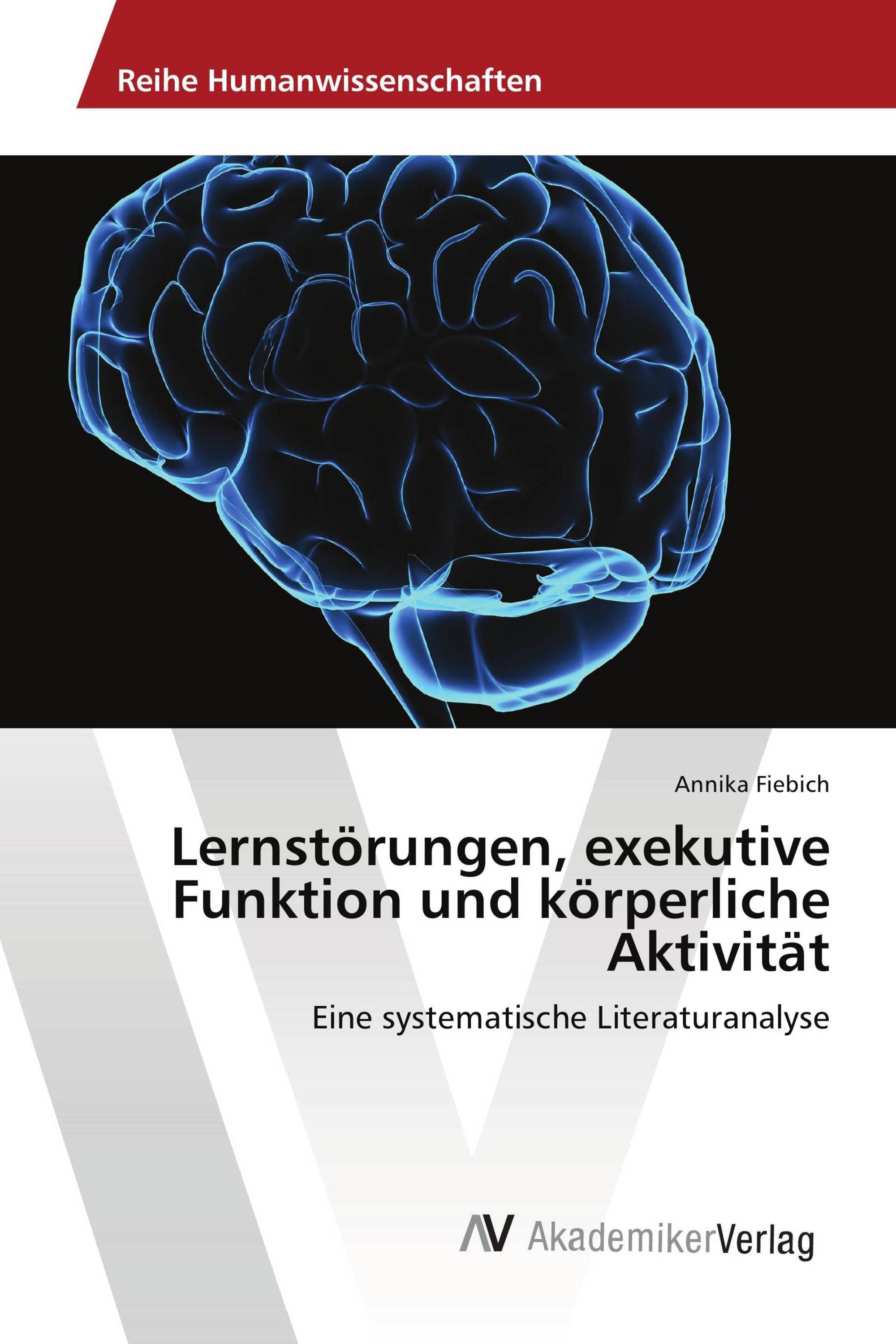 Lernstörungen, exekutive Funktion und körperliche Aktivität